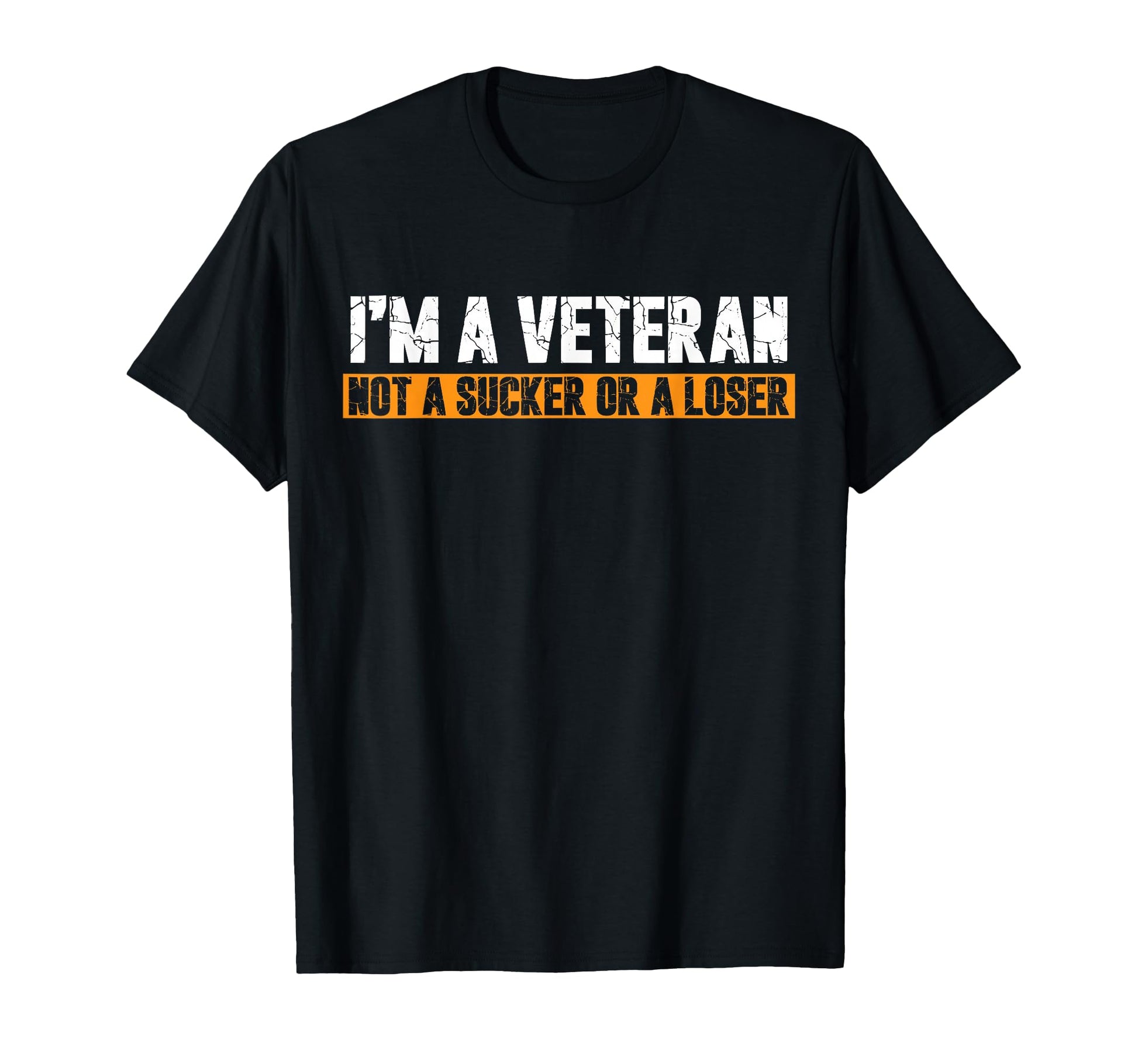 Im Veteran Not Sucker Or Loser Dad T-Shirt - Trendy Graphic for Adults - T-Shirt, Sweatshirt, Hoodie