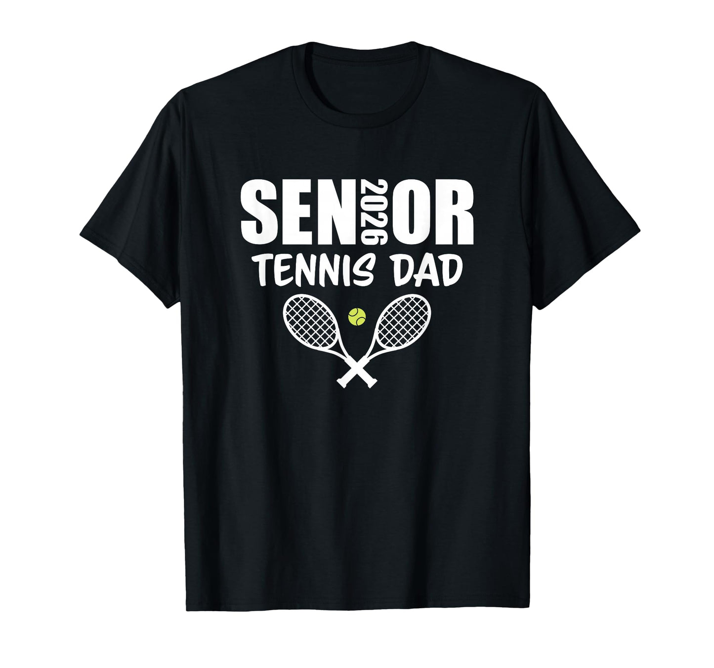 2026 Senior Tennis Dad Team Parent T-Shirt - Fun Novelty Design Unisex - T-Shirt, Sweatshirt, Hoodie