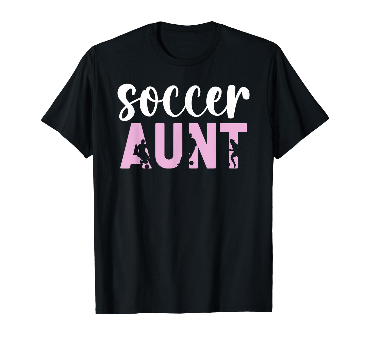Proud Soccer Aunt Soccer Player Aunt T-Shirt - Novelty Apparel Unisex - T-Shirt, Sweatshirt, Hoodie