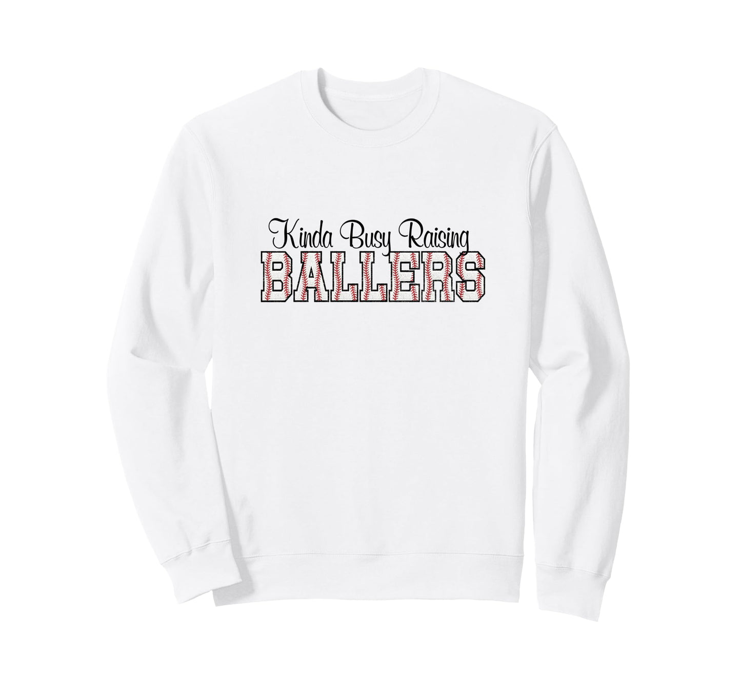 Kinda Busy Raising Ballers Funny Sweatshirt - Custom Art Print Men Women - T-Shirt, Sweatshirt, Hoodie