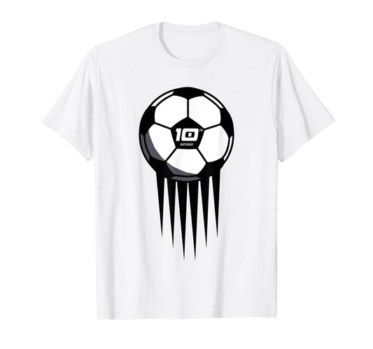 10Th Birthday Soccer 10 Years Old T-Shirt - Fun Novelty Design Men Women - T-Shirt, Sweatshirt, Hoodie