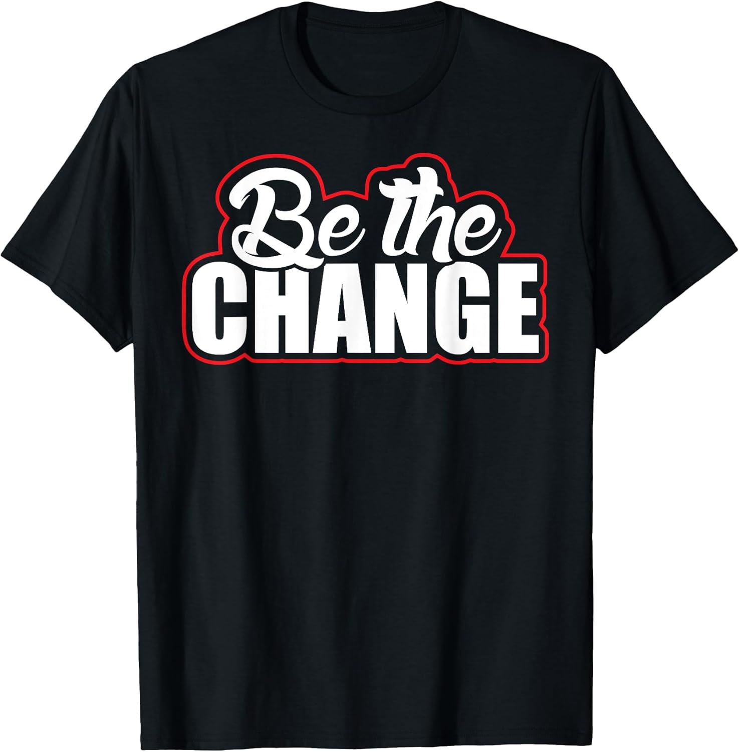 Positive Change Tees Unisex T-shirt, Sweatshirt, Hoodie, Long Sleeve Tee - T-Shirt, Sweatshirt, Hoodie