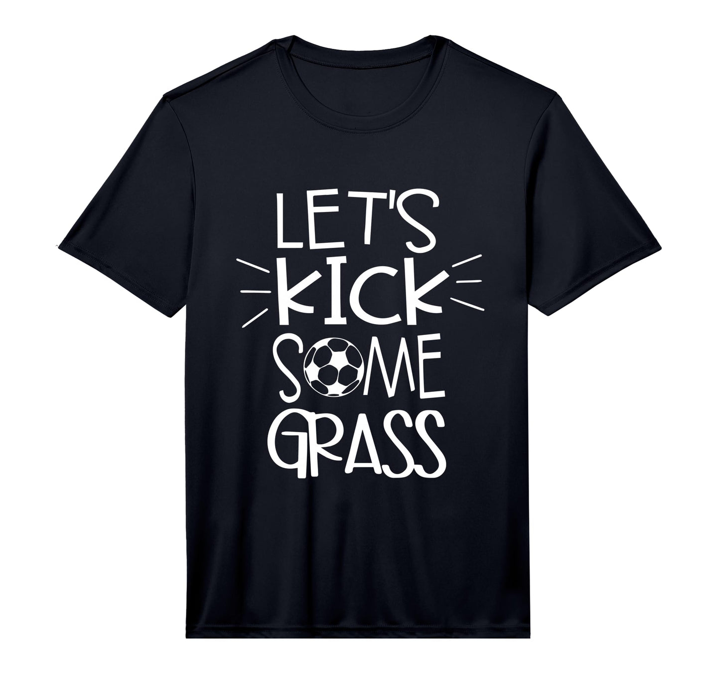 Mens Lets Kick Some Grass Soccer Funny Mom T-Shirt - Trendy Graphic Unisex - T-Shirt, Sweatshirt, Hoodie