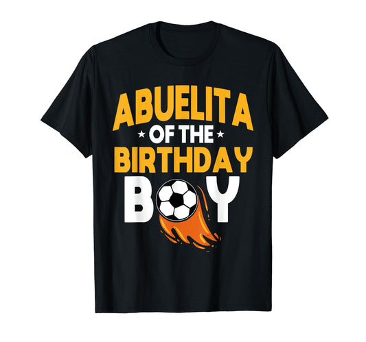 Abuelita Birthday Soccer Team Bday T-Shirt - Fun Novelty Design for Adults - T-Shirt, Sweatshirt, Hoodie