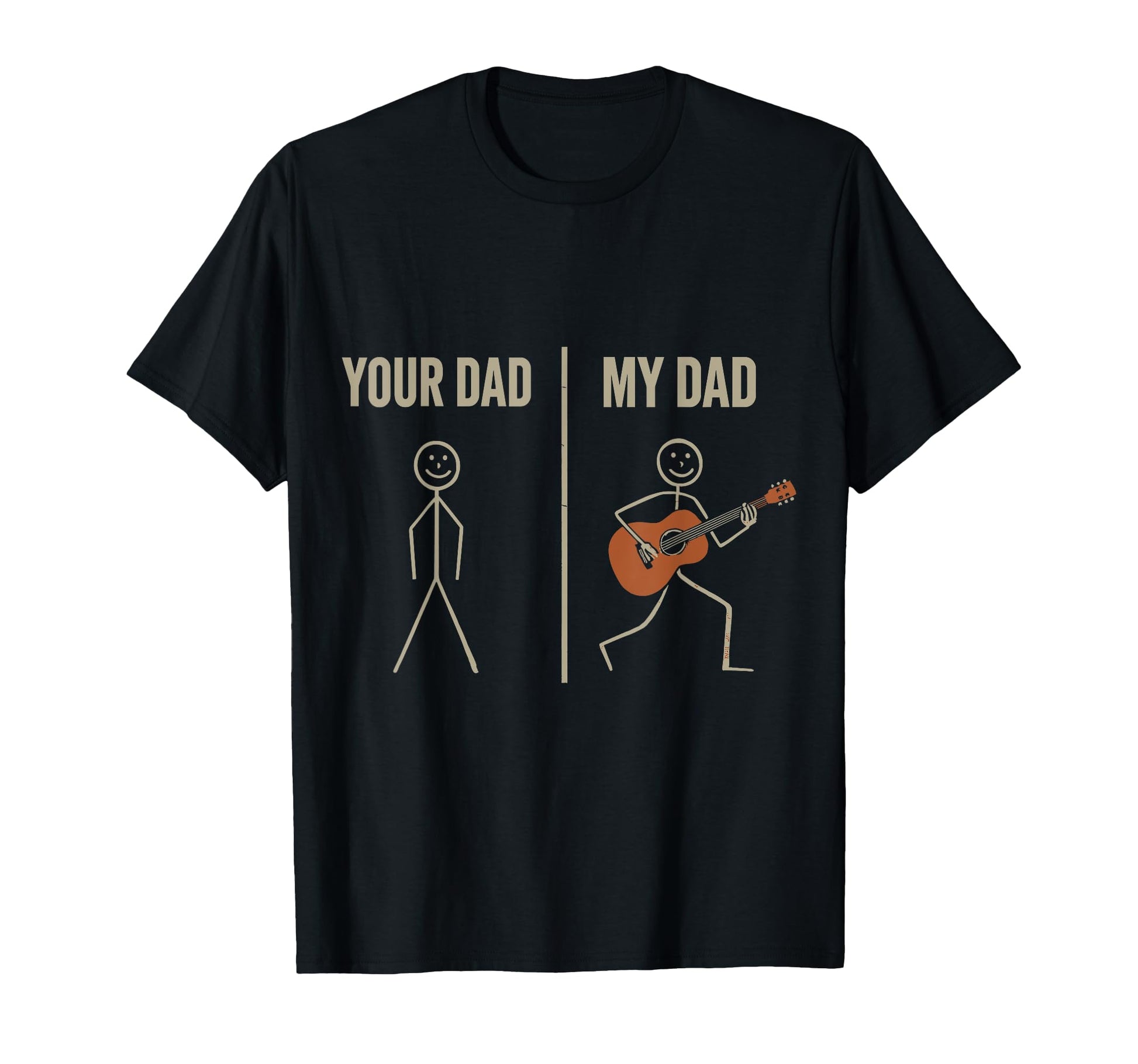 Your Dad My Dad Guitarist Artist Bass T-Shirt - Novelty Apparel Unisex - T-Shirt, Sweatshirt, Hoodie