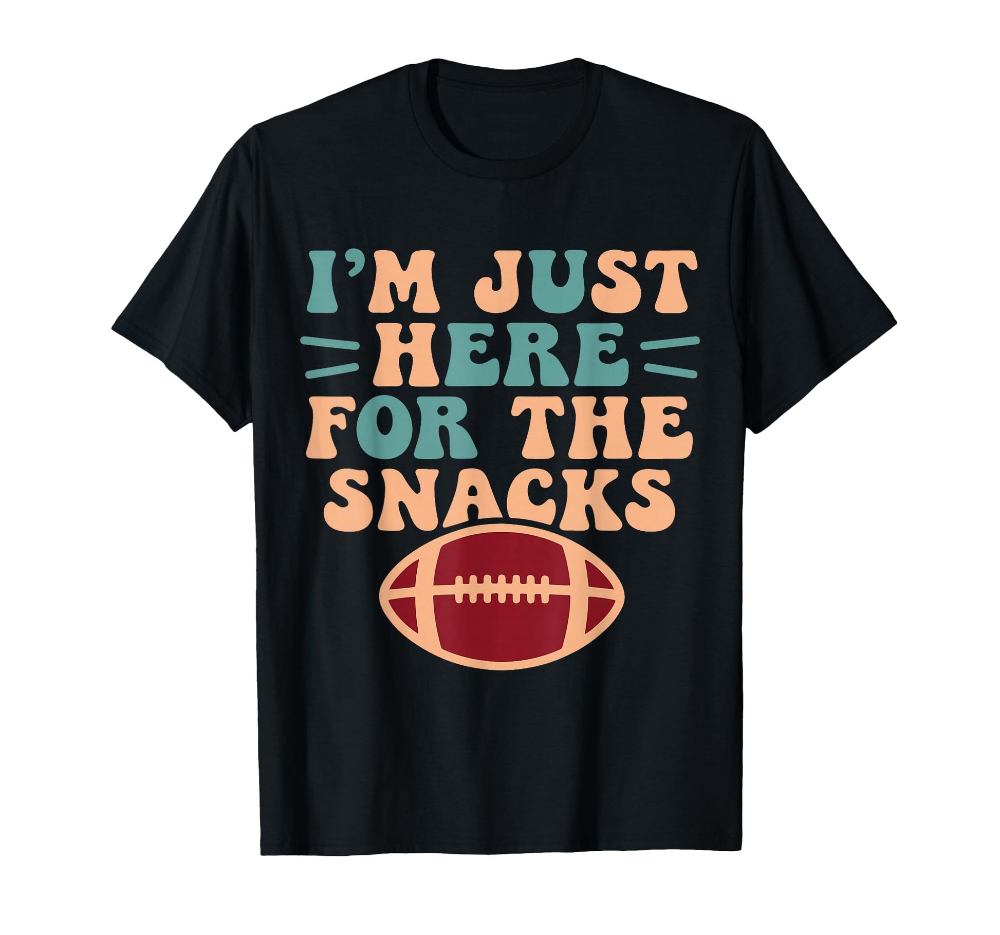 Im Just Here Snacks Football Mom Dad T-Shirt - Minimalist Print Unisex - T-Shirt, Sweatshirt, Hoodie