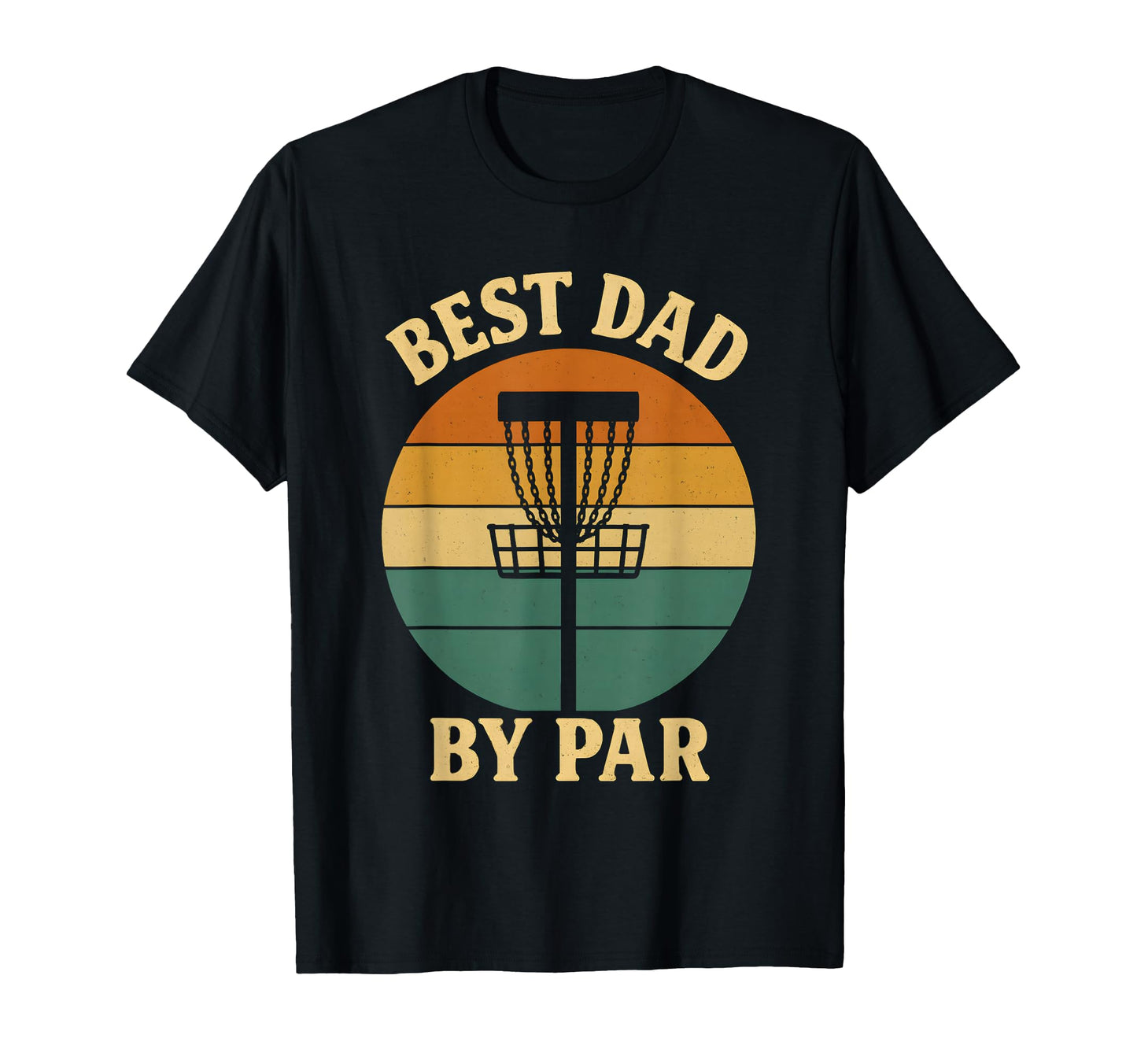 Disc Golf Dad Fathers Day Disk Golf T-Shirt - Custom Art Print Men Women - T-Shirt, Sweatshirt, Hoodie