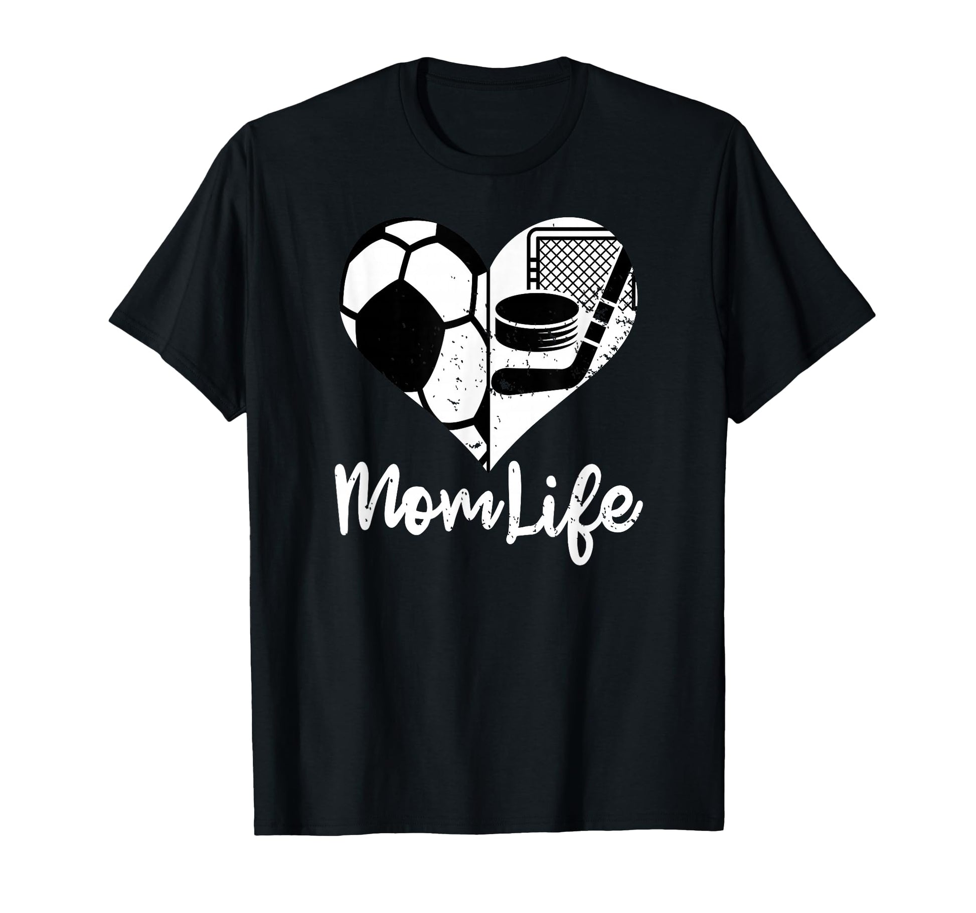 Mom Life Funny Soccer Hockey Mom T-Shirt - Fun Novelty Design Men Women - T-Shirt, Sweatshirt, Hoodie