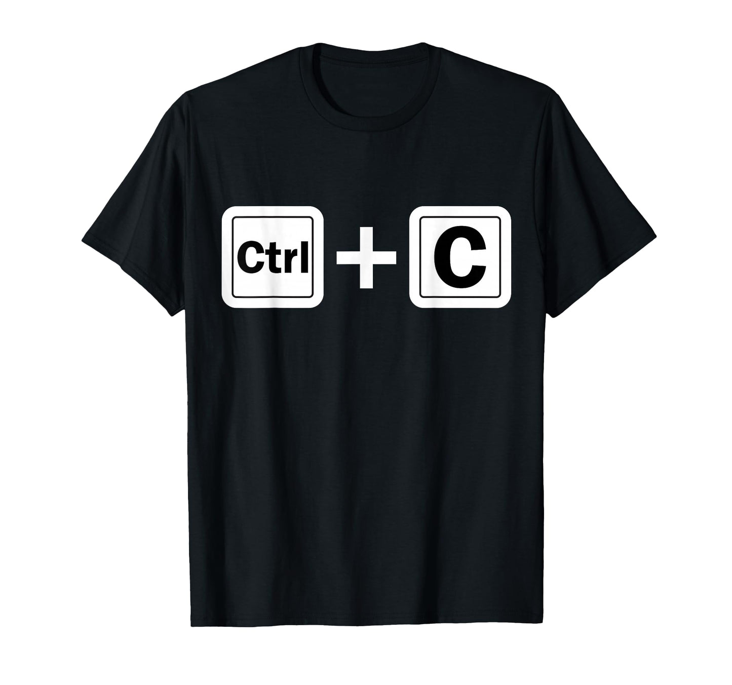 Ctrl C Funny Family Matching Copy T-Shirt - Custom Art Print Men Women - T-Shirt, Sweatshirt, Hoodie