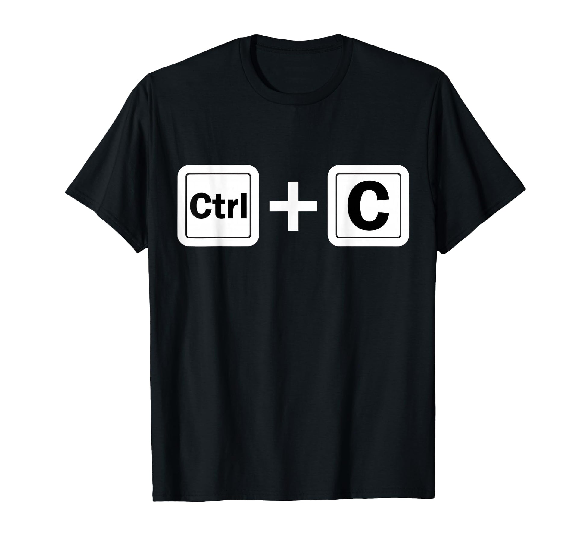 Ctrl C Funny Family Matching Copy T-Shirt - Custom Art Print Men Women - T-Shirt, Sweatshirt, Hoodie