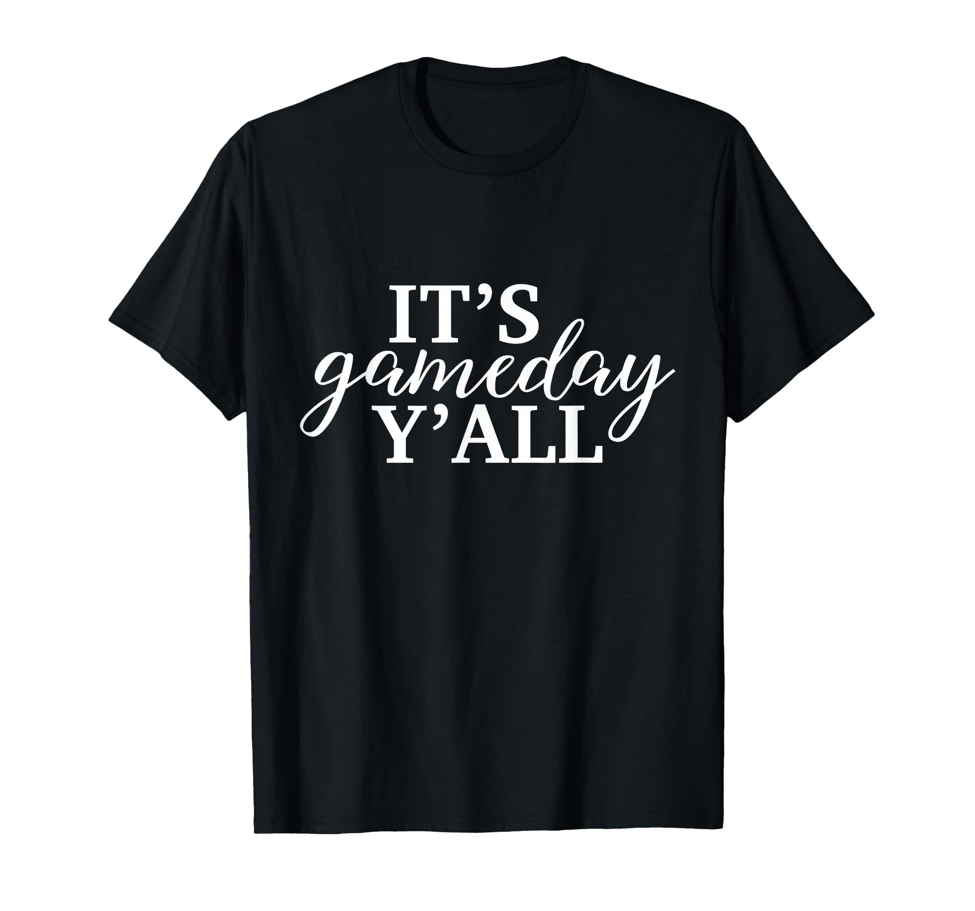 Its Game Day Yall Football Baseball T-Shirt - Trendy Graphic Men Women - T-Shirt, Sweatshirt, Hoodie