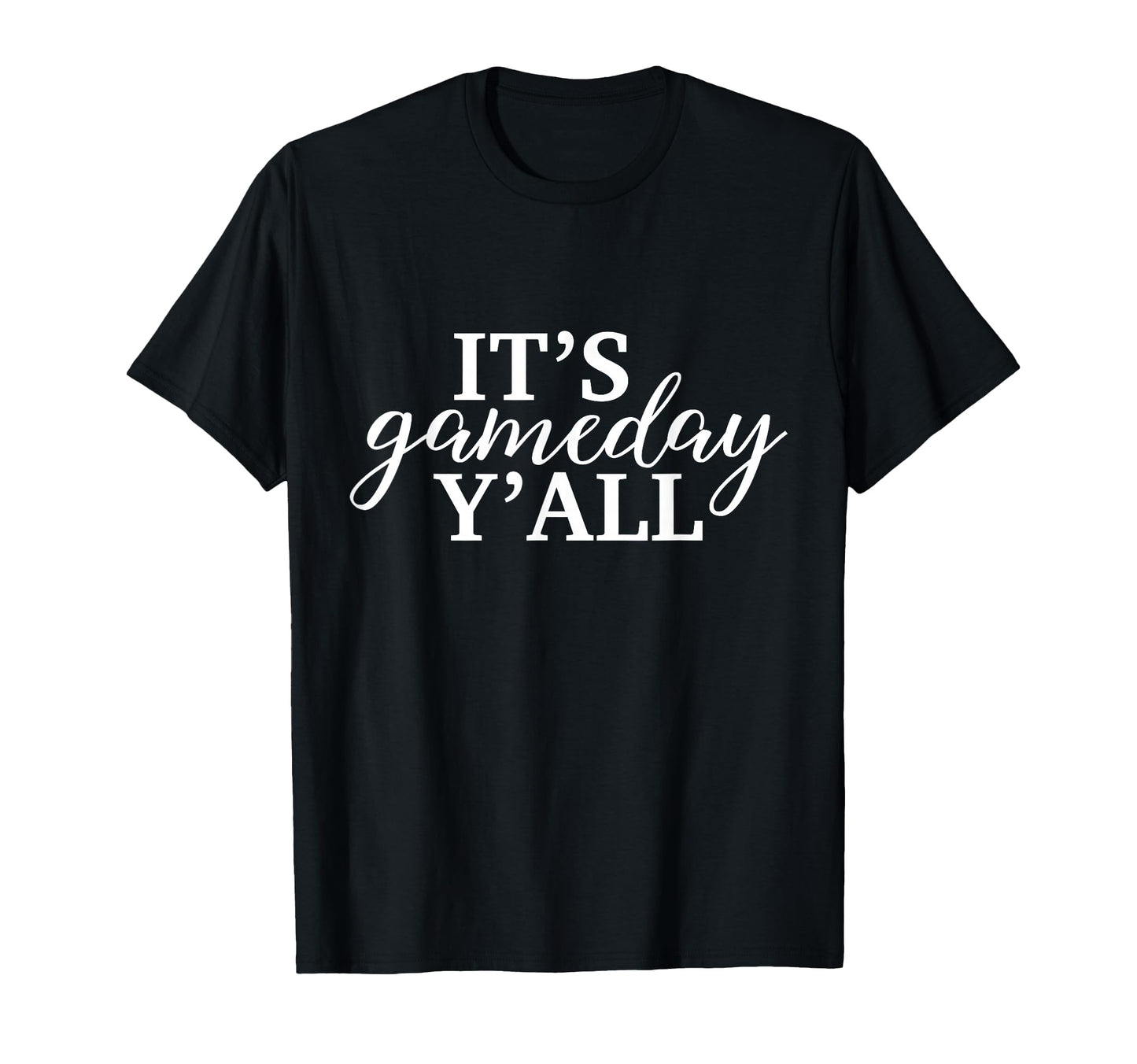 Its Game Day Yall Football Baseball T-Shirt - Trendy Graphic for Adults - T-Shirt, Sweatshirt, Hoodie