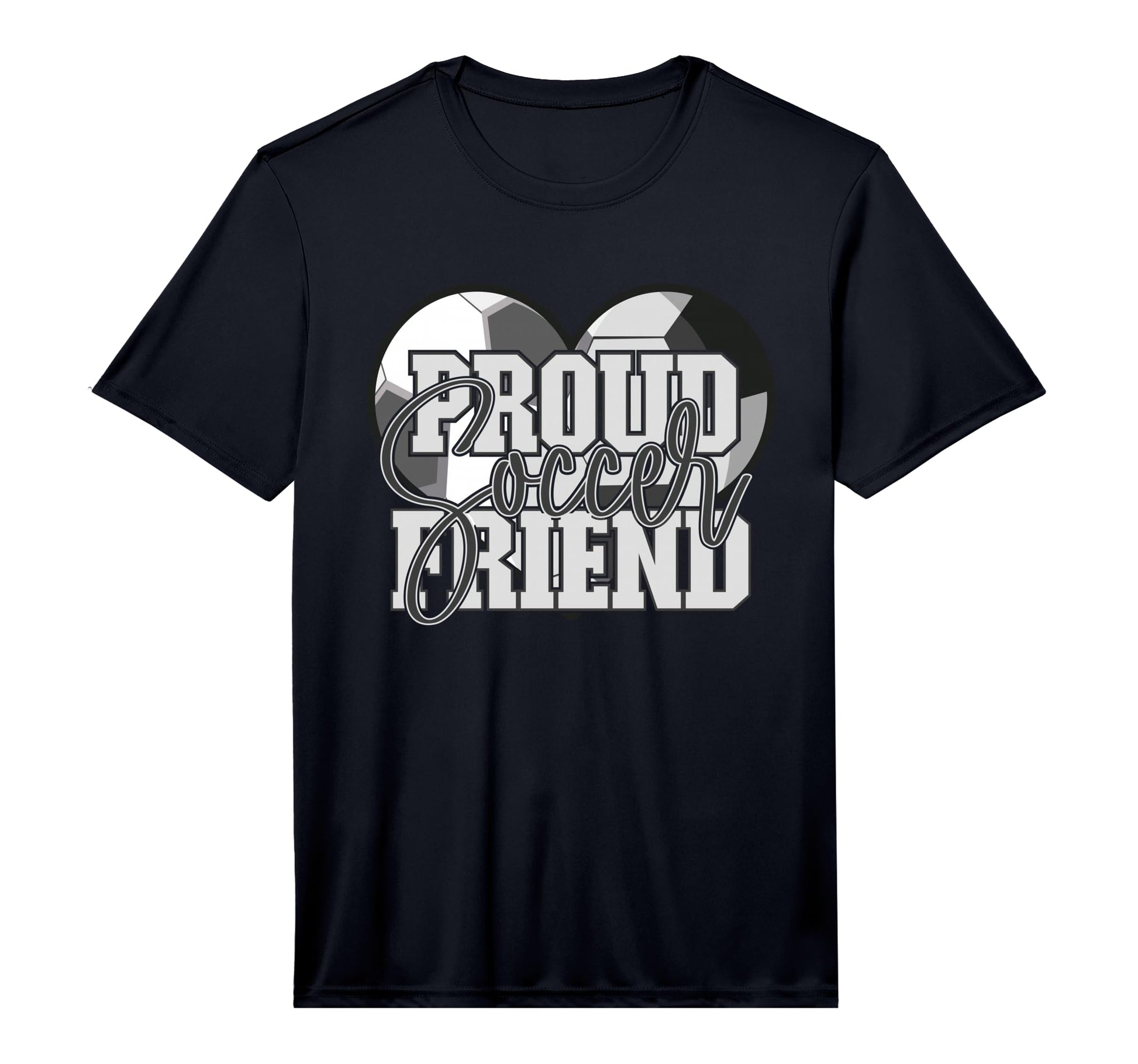 Proud Soccer Friend Family T-Shirt - Casual Everyday Wear for Adults - T-Shirt, Sweatshirt, Hoodie