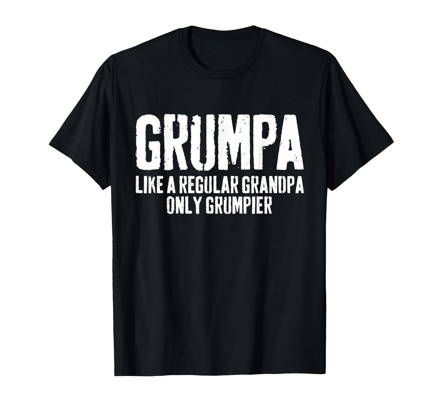 Grumpa Like Regular Grandpa Only T-Shirt - Custom Art Print for Adults - T-Shirt, Sweatshirt, Hoodie