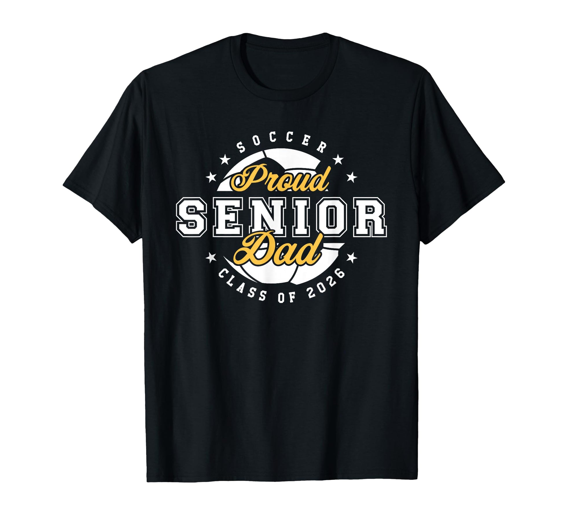 Proud Dad Soccer Player Senior Year Class T-Shirt - Unique Graphic Unisex - T-Shirt, Sweatshirt, Hoodie