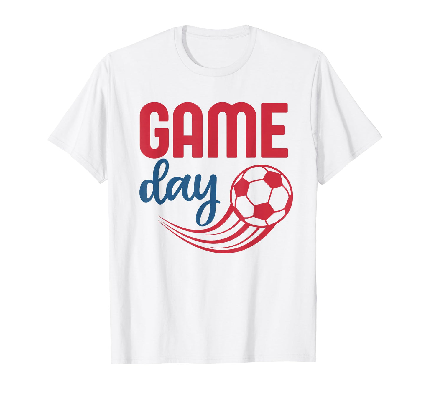 Game Day Soccer Fan Soccer Game T-Shirt - Custom Art Print Men Women - T-Shirt, Sweatshirt, Hoodie