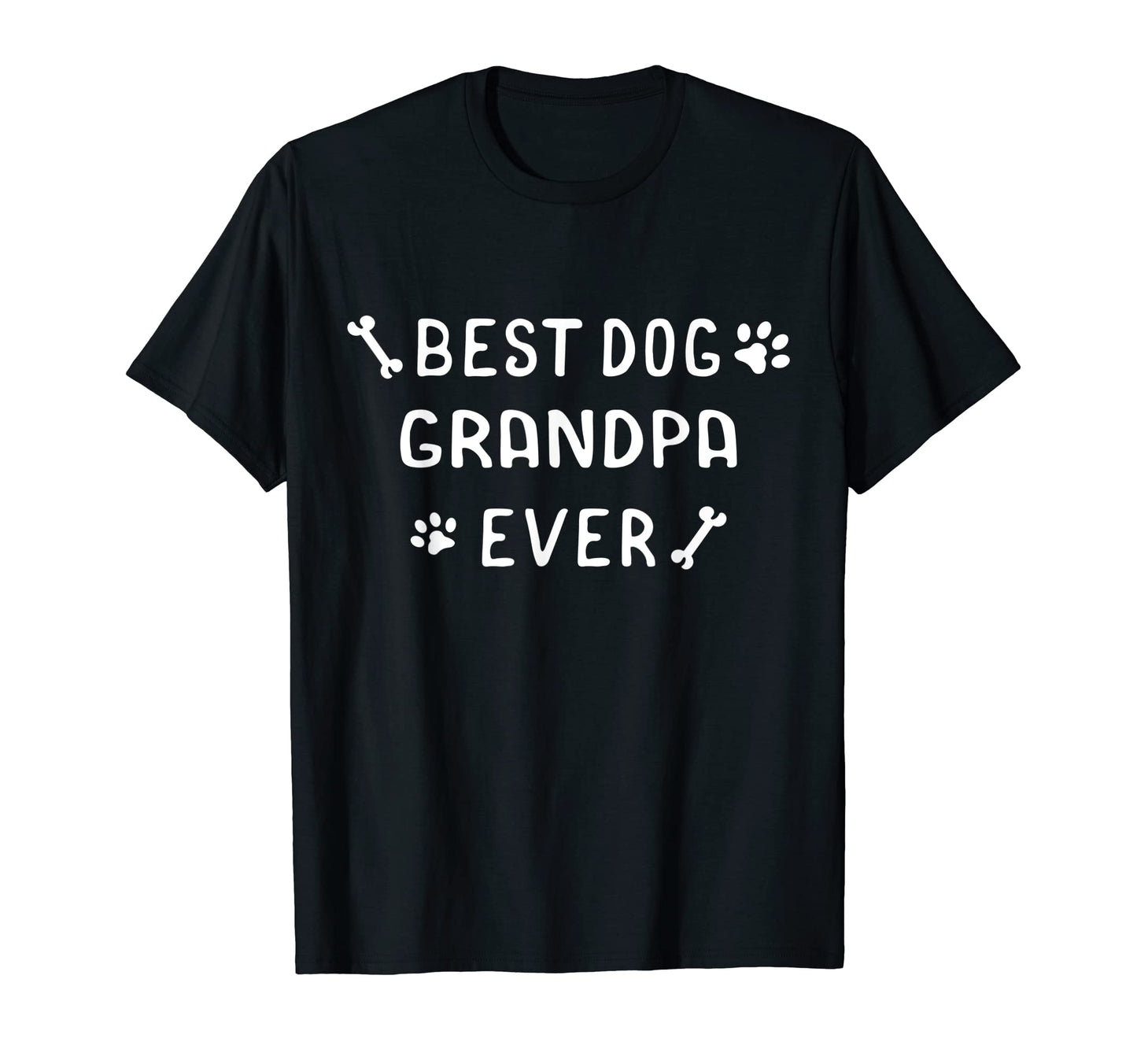 Best Dog Grandpa Ever Dog Owner Puppy T-Shirt - Novelty Apparel Men Women - T-Shirt, Sweatshirt, Hoodie