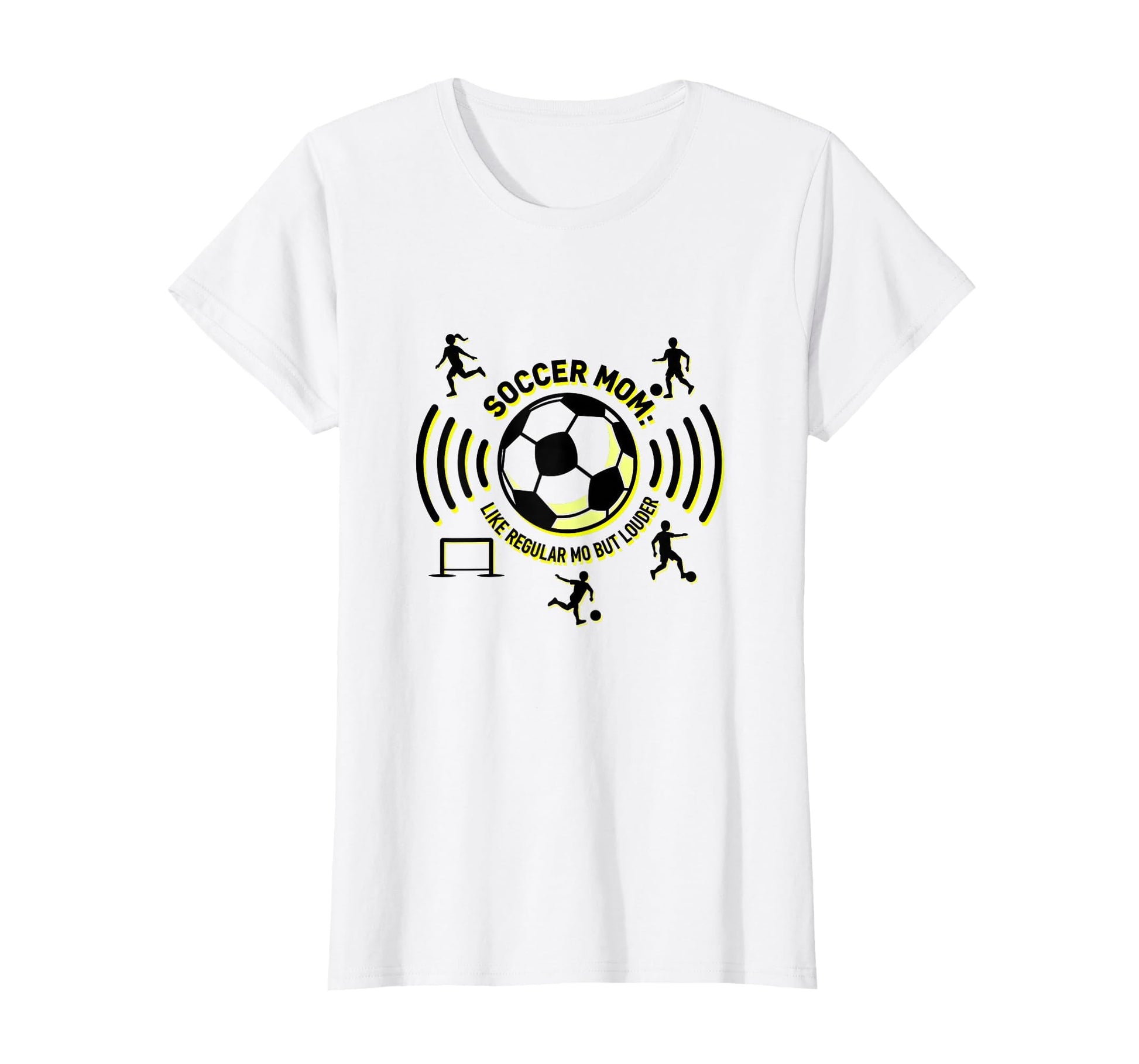 Soccer Mom Like Regular Mom But Louder T-Shirt - Trendy Graphic Unisex - T-Shirt, Sweatshirt, Hoodie