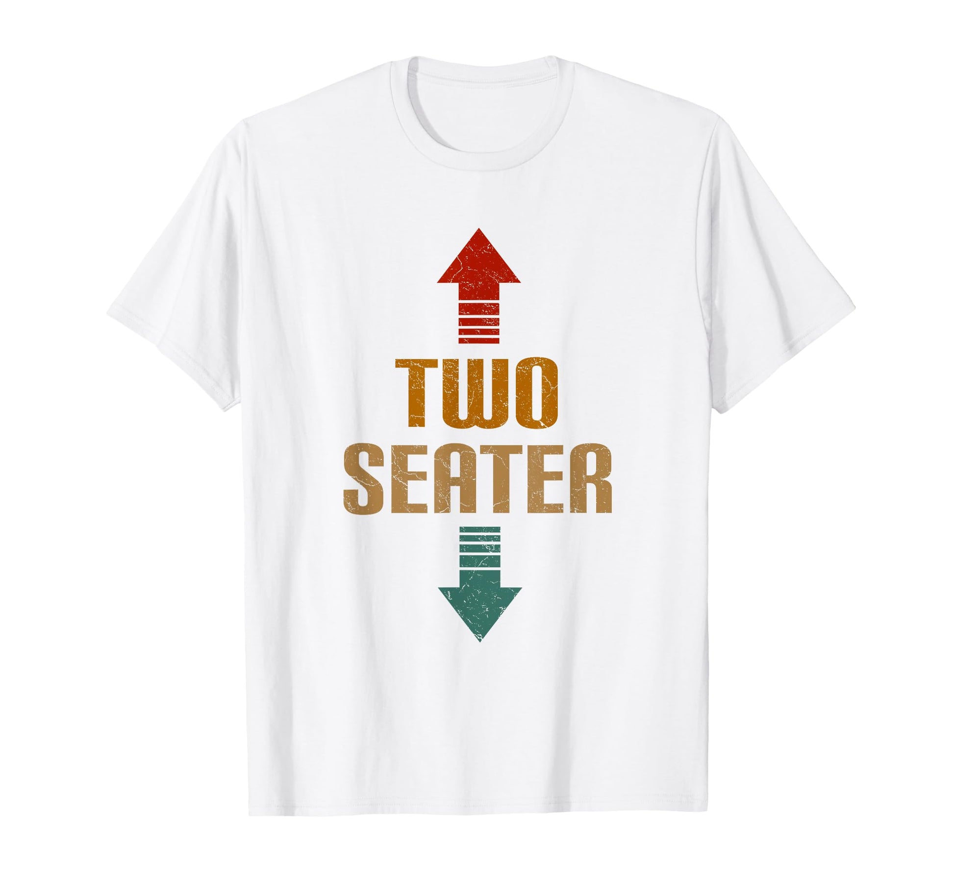 Two Seater 2 Seater Distressed Funny Gag T-Shirt - Streetwear Style Unisex - T-Shirt, Sweatshirt, Hoodie