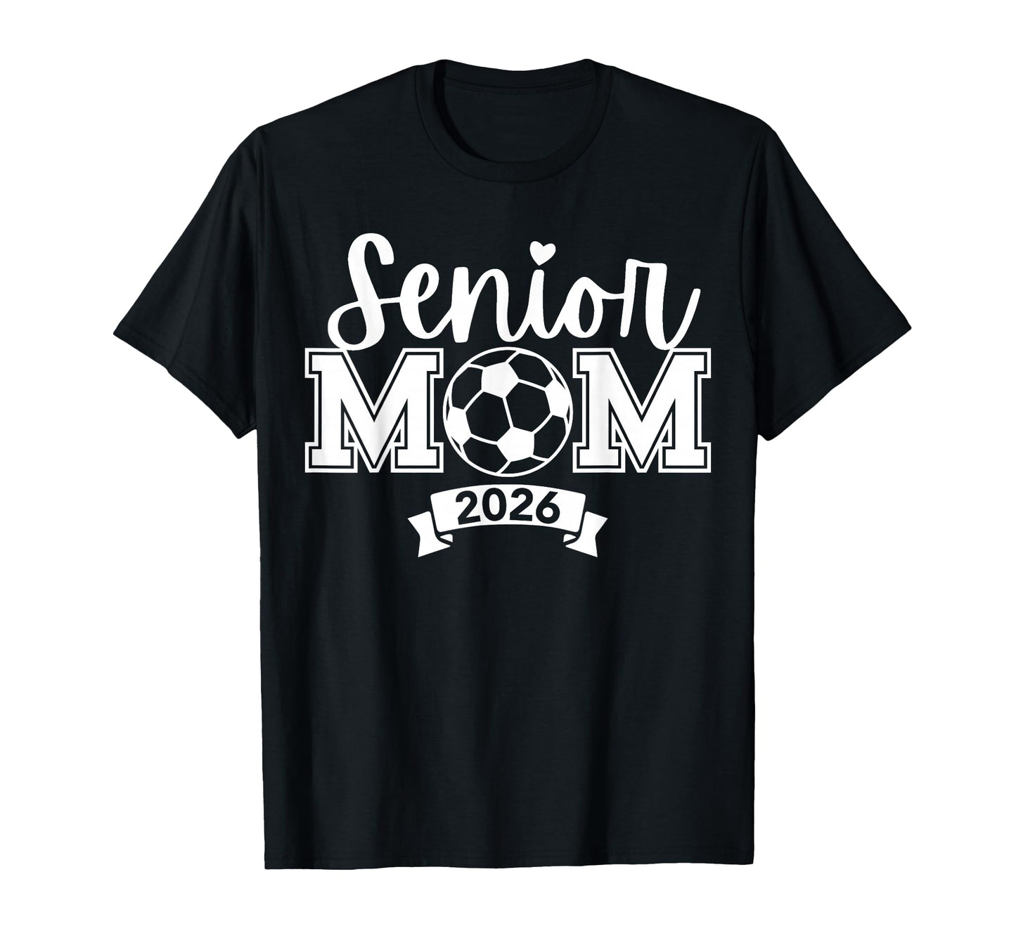 Senior 2026 Proud Soccer Mom High T-Shirt - Aesthetic Graphic for Adults - T-Shirt, Sweatshirt, Hoodie