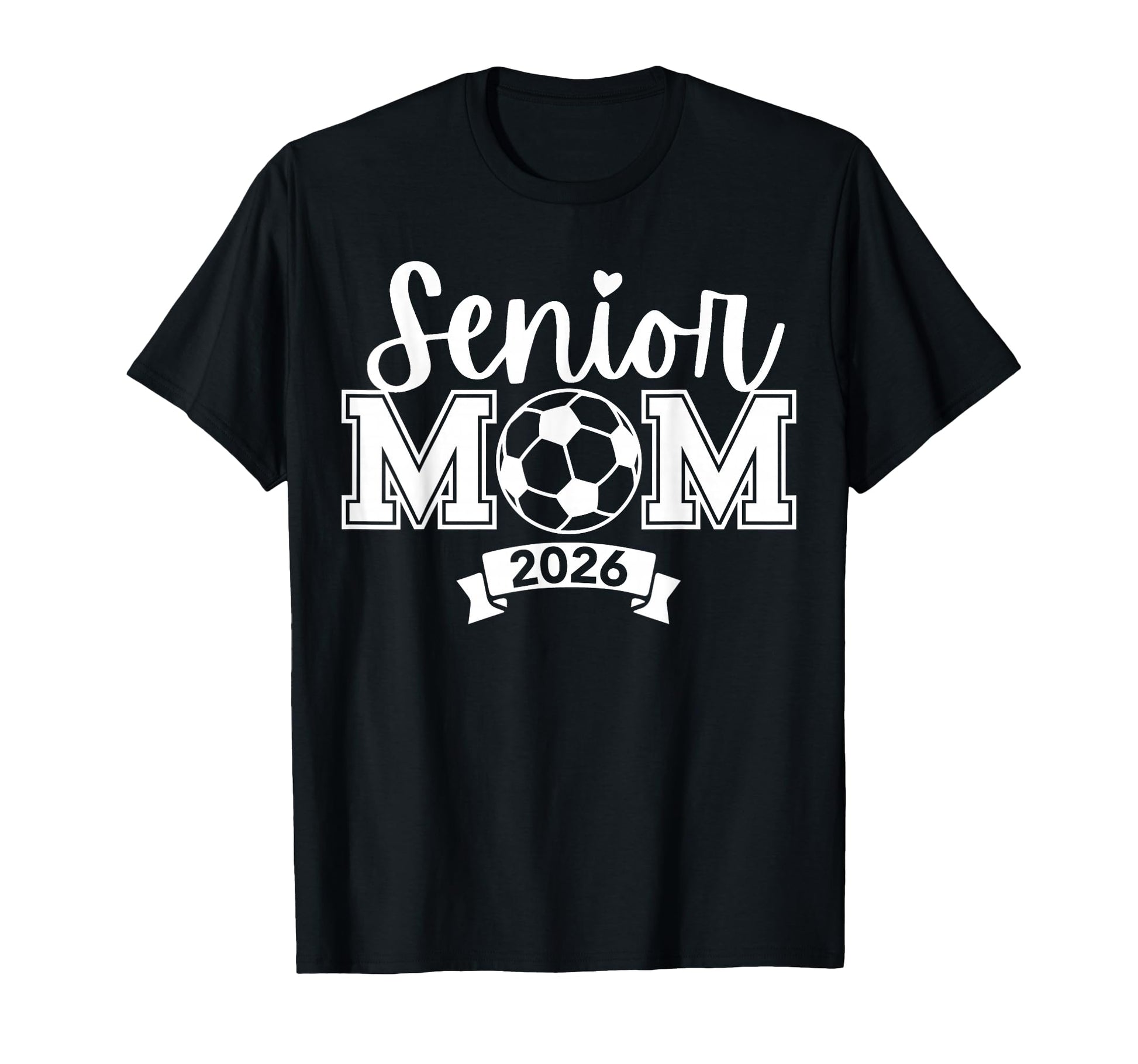 Senior 2026 Proud Soccer Mom High T-Shirt - Aesthetic Graphic for Adults - T-Shirt, Sweatshirt, Hoodie