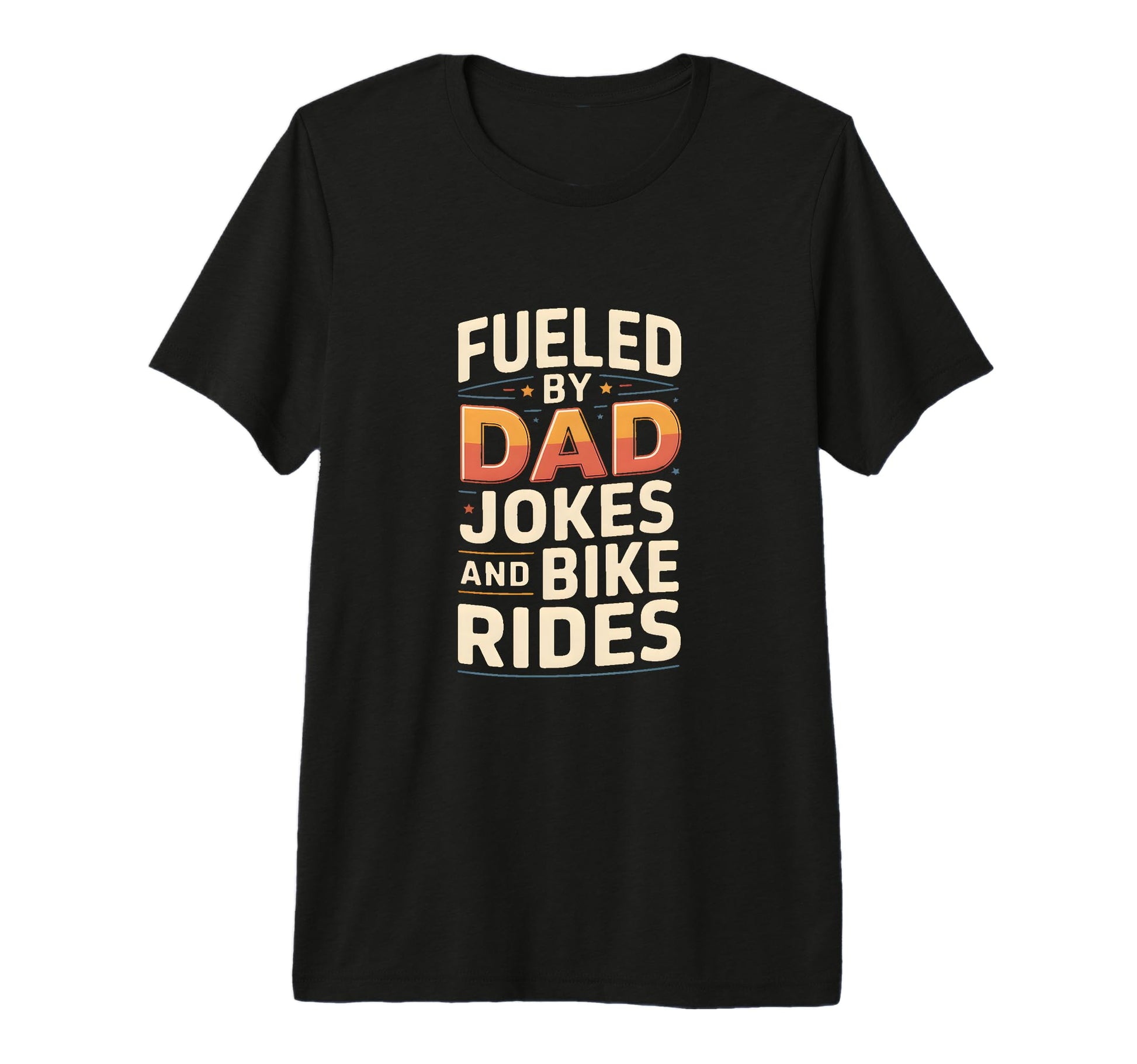 Mens Fueled Dad Jokes And Bike Rides T-Shirt - Aesthetic Graphic Unisex - T-Shirt, Sweatshirt, Hoodie