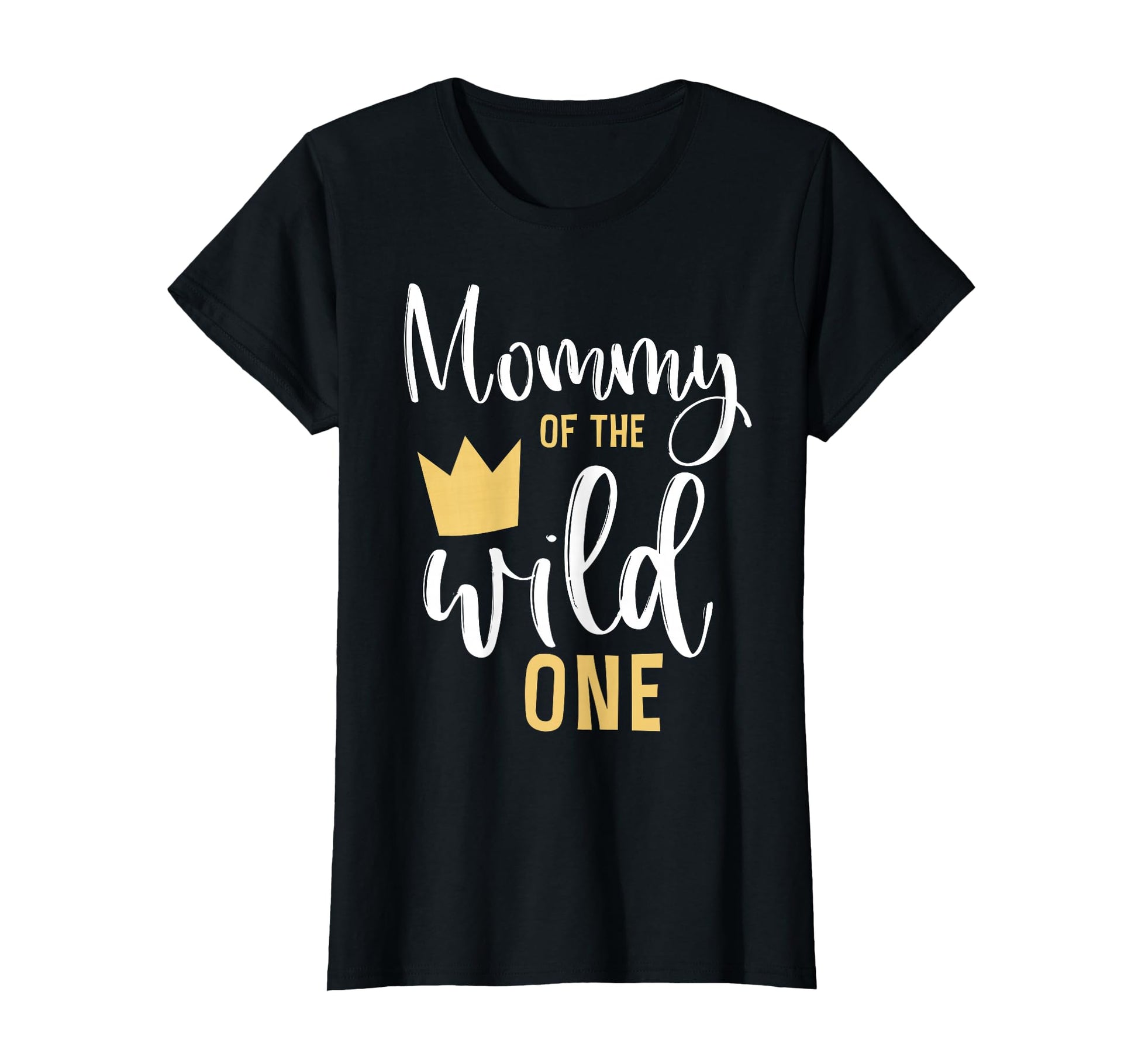 Mommy Wild One 1St Birthday First Thing T-Shirt - Trendy Graphic Unisex - T-Shirt, Sweatshirt, Hoodie