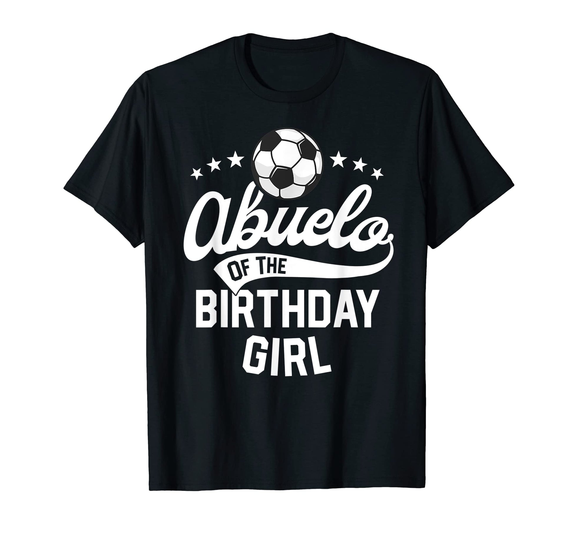 Abuelo Birthday Soccer Themed Party T-Shirt - Graphic Print for Adults - T-Shirt, Sweatshirt, Hoodie
