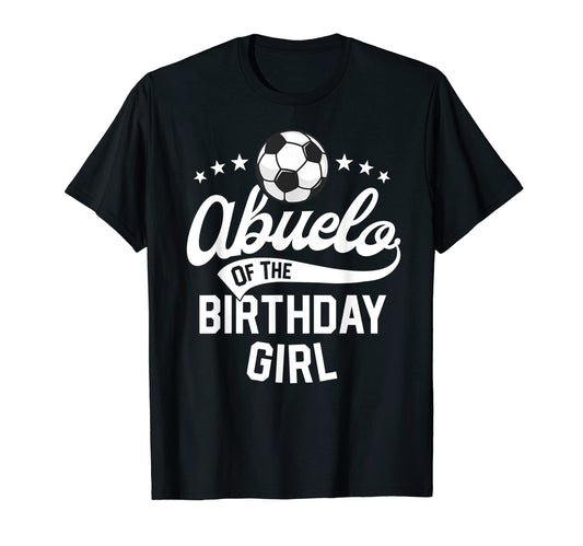 Abuelo Birthday Soccer Themed Party T-Shirt - Graphic Print for Adults - T-Shirt, Sweatshirt, Hoodie