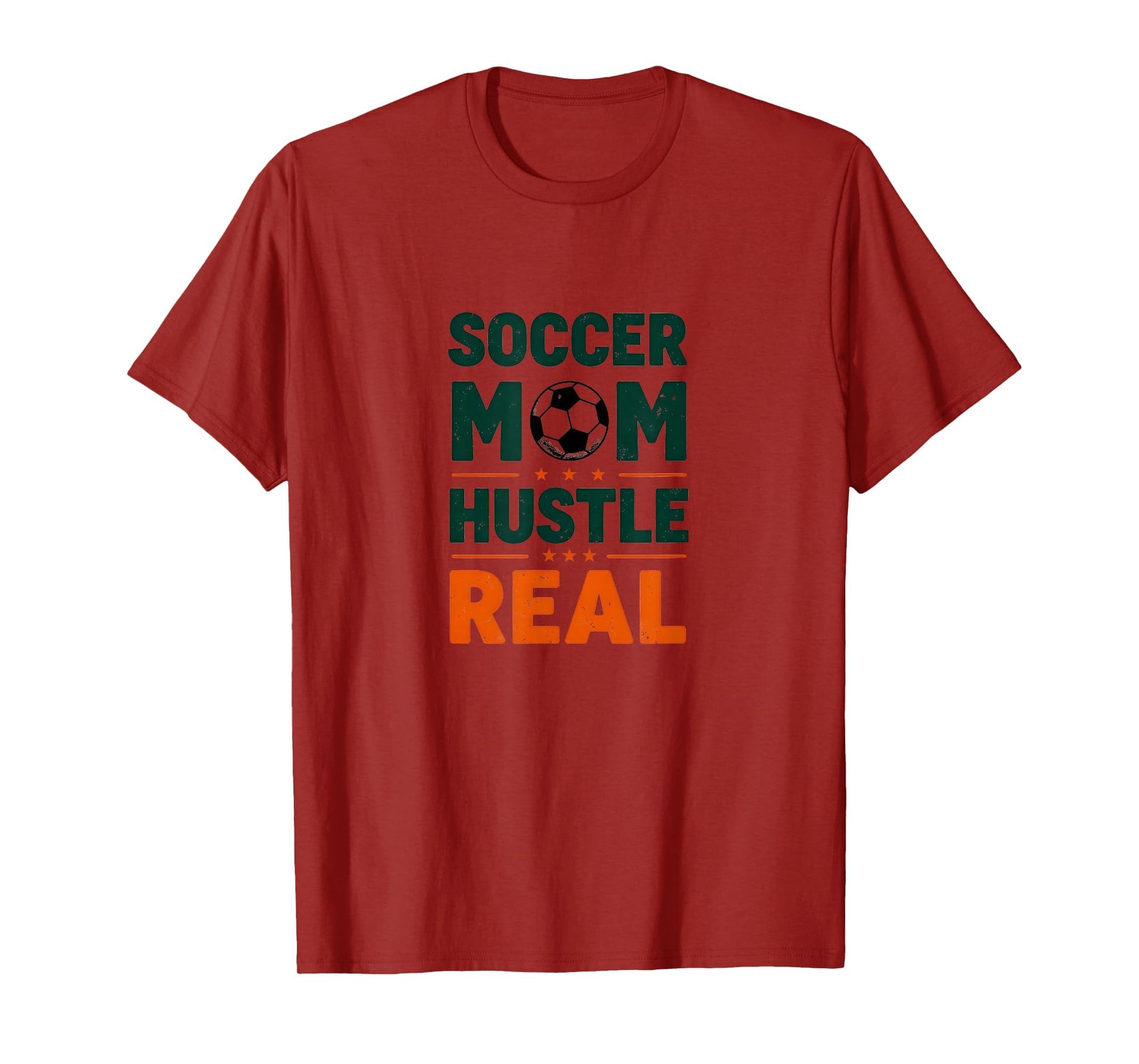 Soccer Mom Hustle Real Motivational T-Shirt - Custom Art Print Men Women - T-Shirt, Sweatshirt, Hoodie