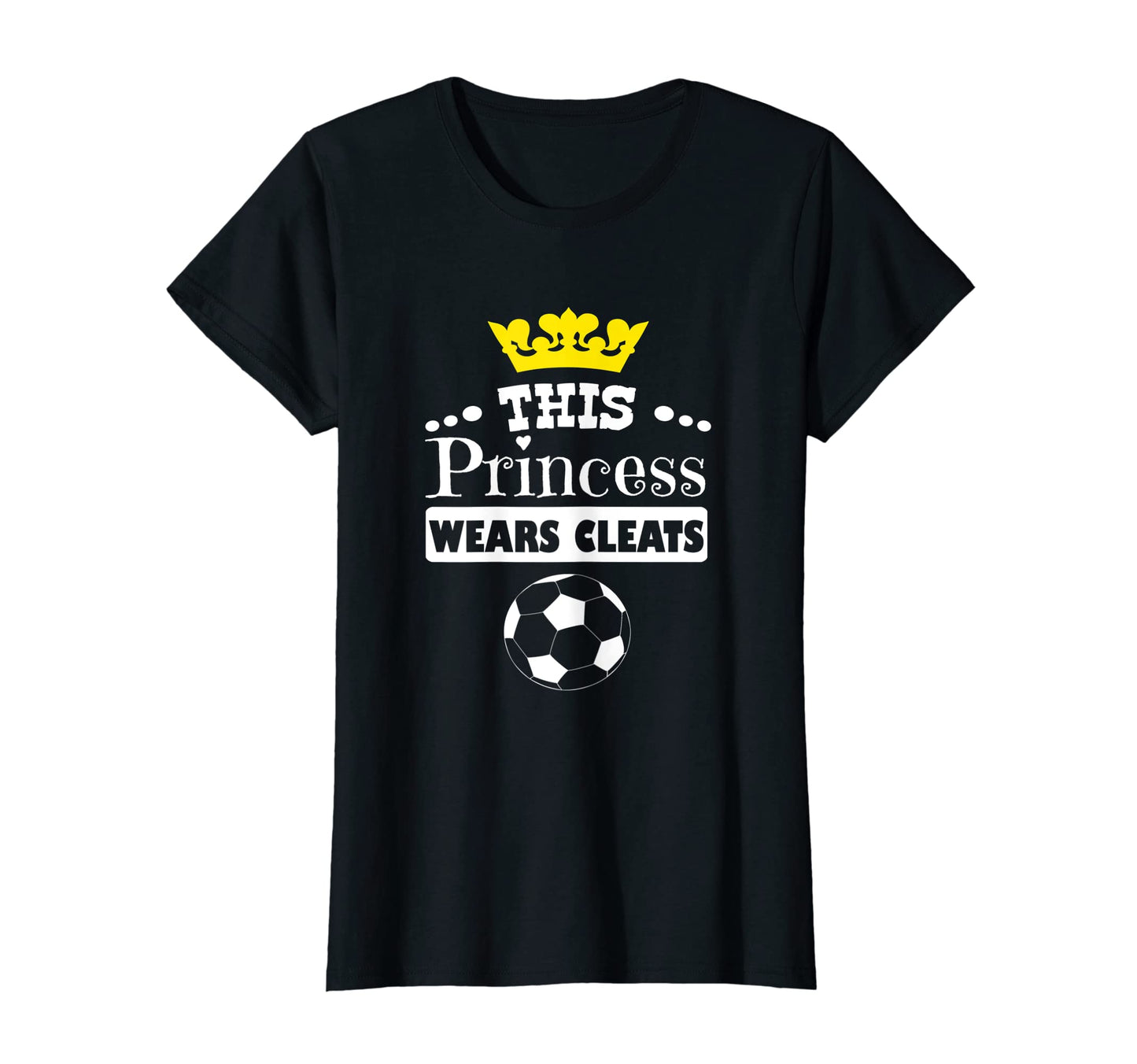 Soccer This Princess Wears Cleats T-Shirt - Unique Graphic Unisex - T-Shirt, Sweatshirt, Hoodie