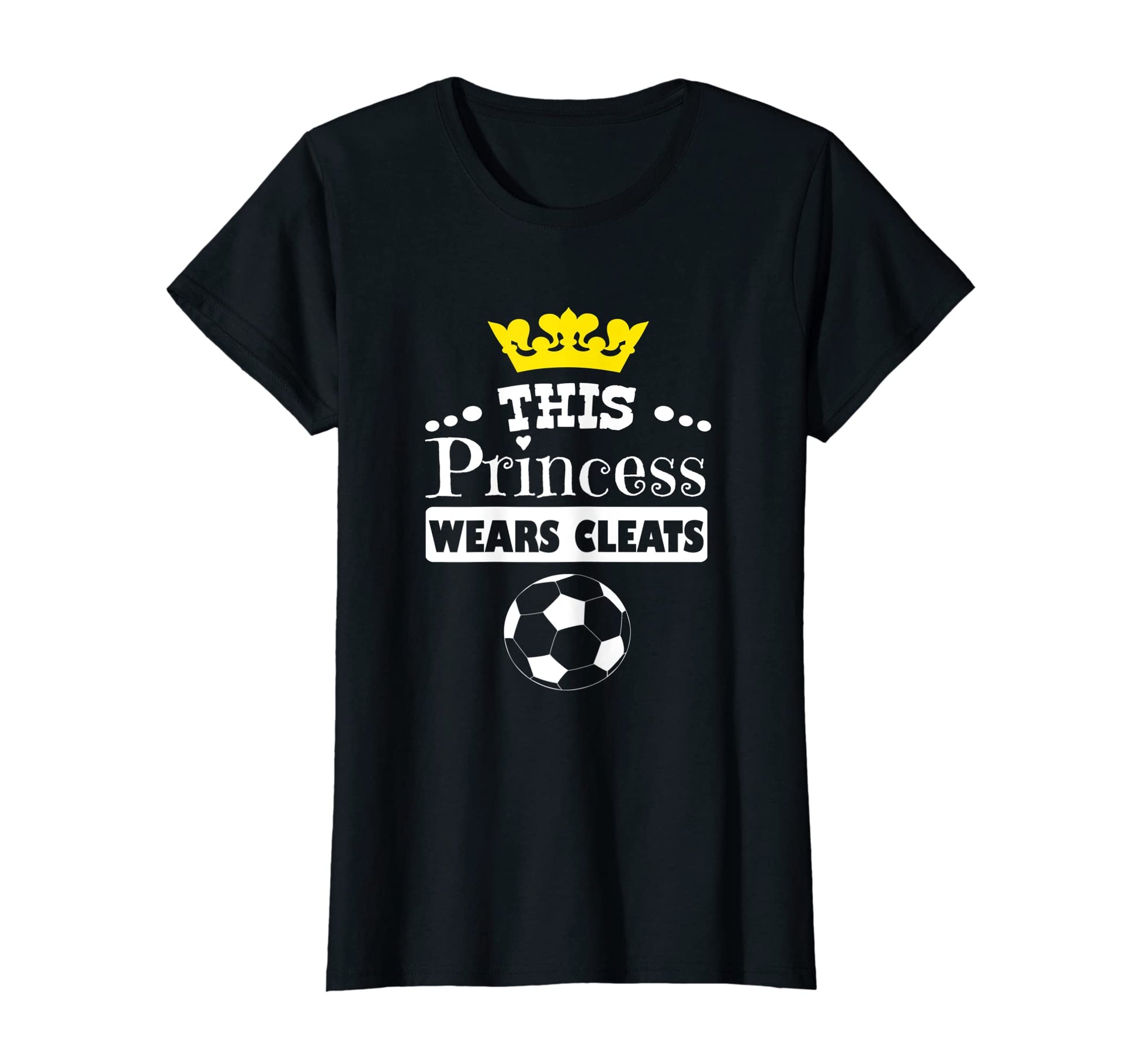 Soccer This Princess Wears Cleats T-Shirt - Unique Graphic Unisex - T-Shirt, Sweatshirt, Hoodie