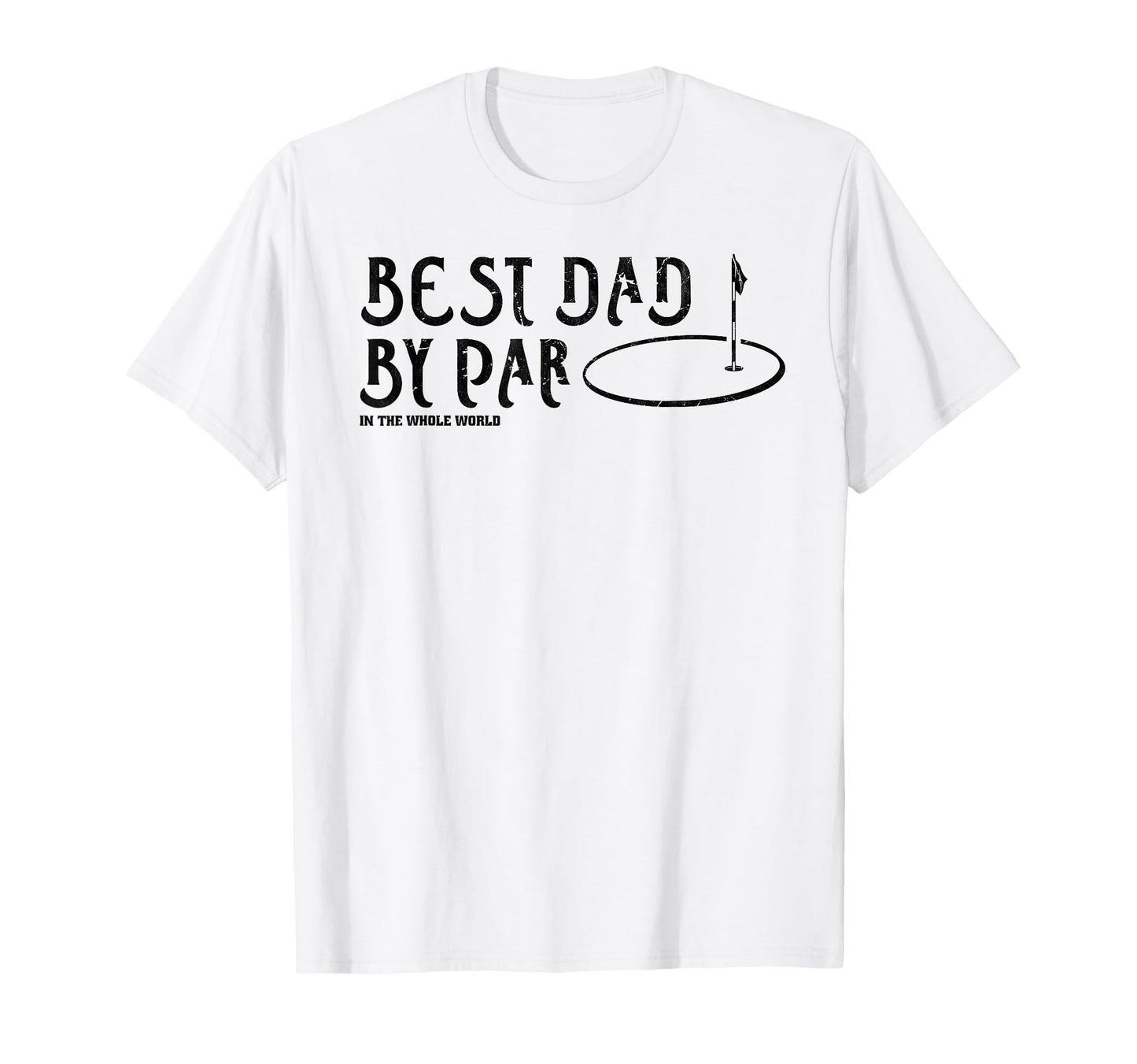 Best Dad Par Funny Mens Golfing Dad T-Shirt - Graphic Print for Adults - T-Shirt, Sweatshirt, Hoodie