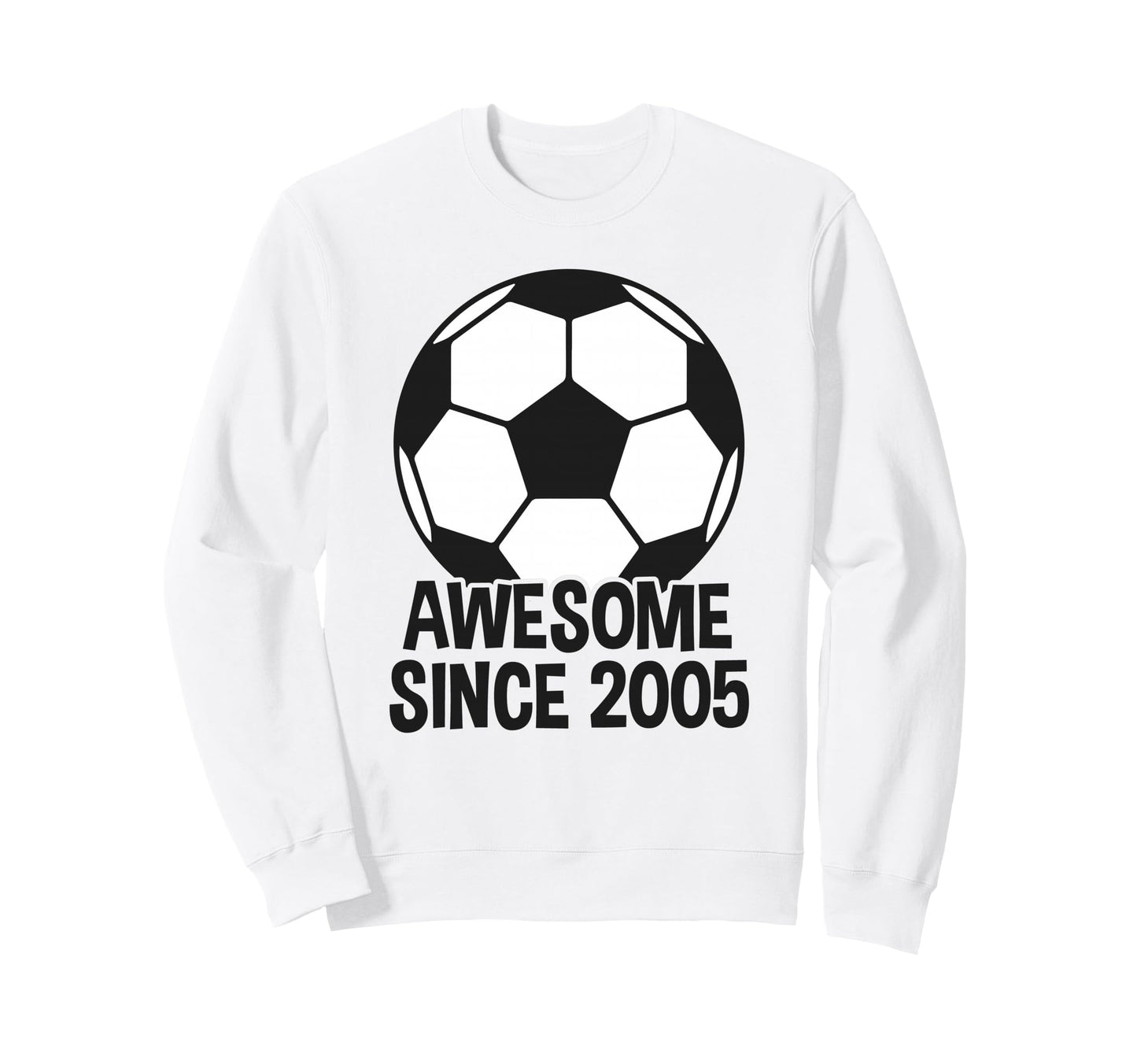 Awesome Since 2005 21St Birthday 21 Sweatshirt - Unique Graphic Unisex - T-Shirt, Sweatshirt, Hoodie