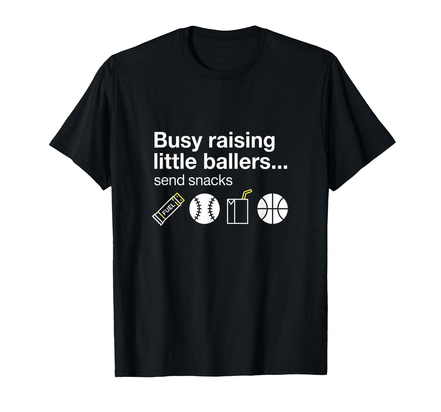 Busy Raising Little Ballers Send T-Shirt - Fun Novelty Design for Adults - T-Shirt, Sweatshirt, Hoodie