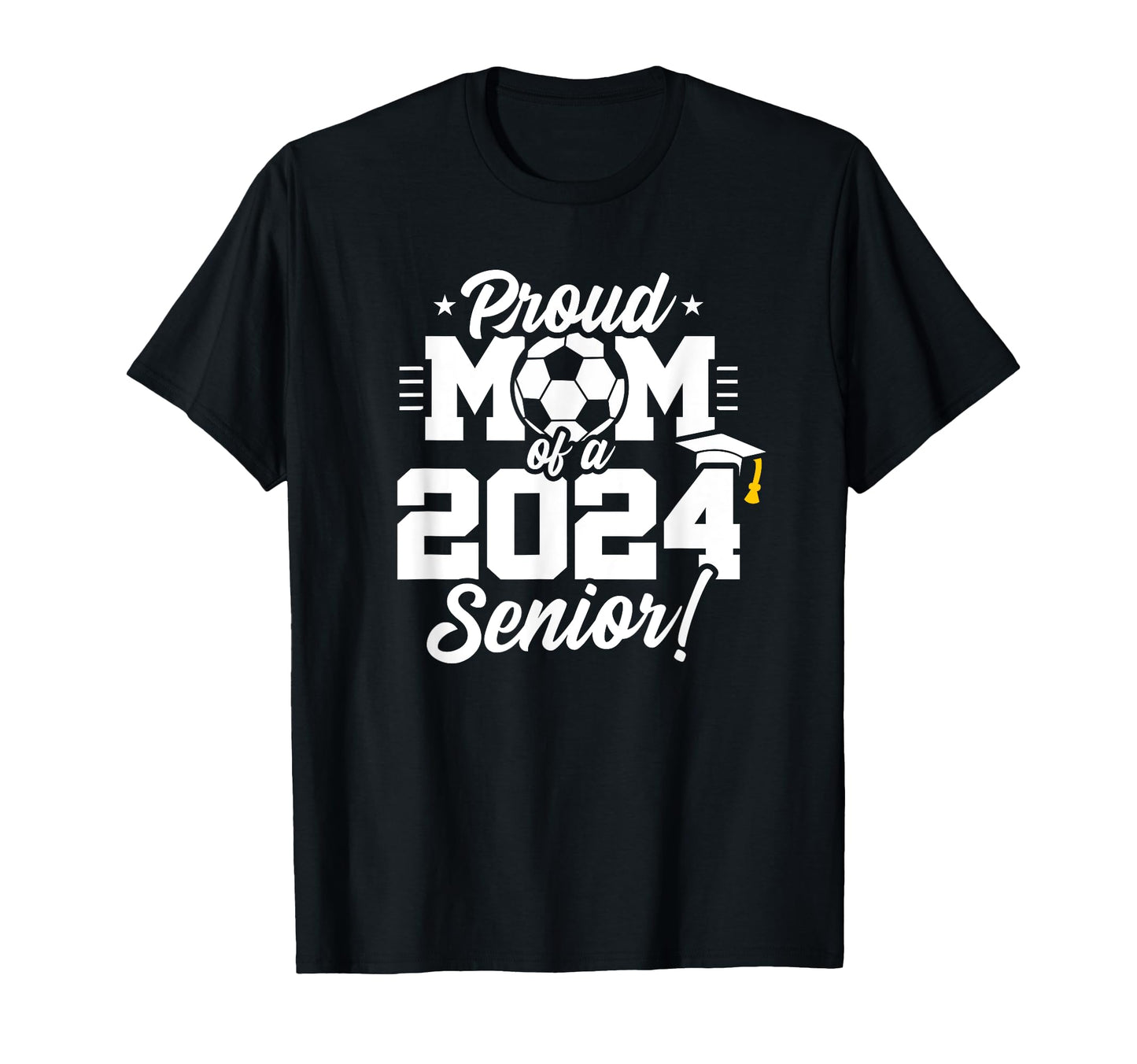 Class 2024 Senior Year Soccer Mom Senior T-Shirt - Unique Graphic Unisex - T-Shirt, Sweatshirt, Hoodie