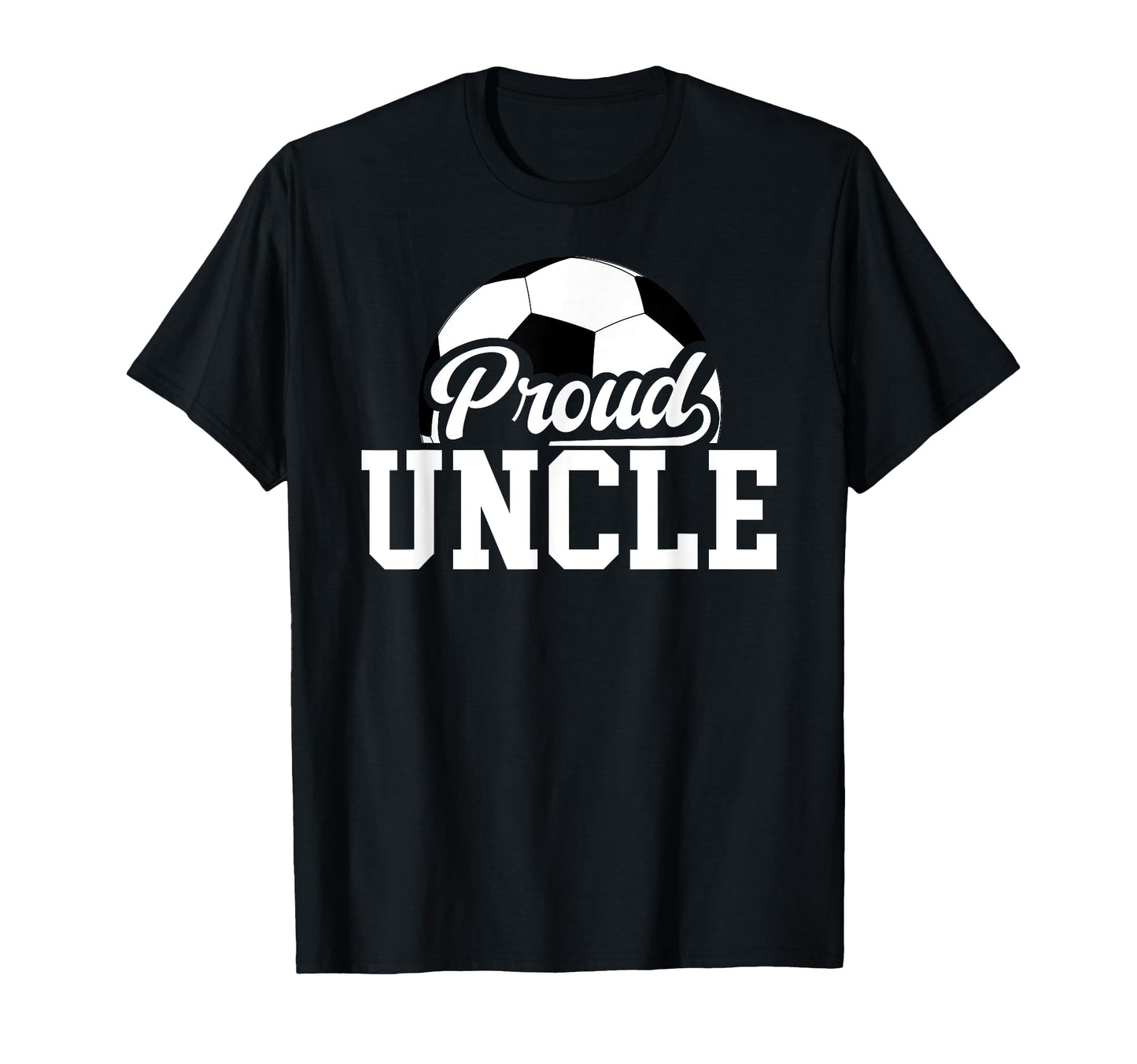 Proud Uncle Soccer Player Uncle Soccer T-Shirt - Graphic Print for Adults - T-Shirt, Sweatshirt, Hoodie