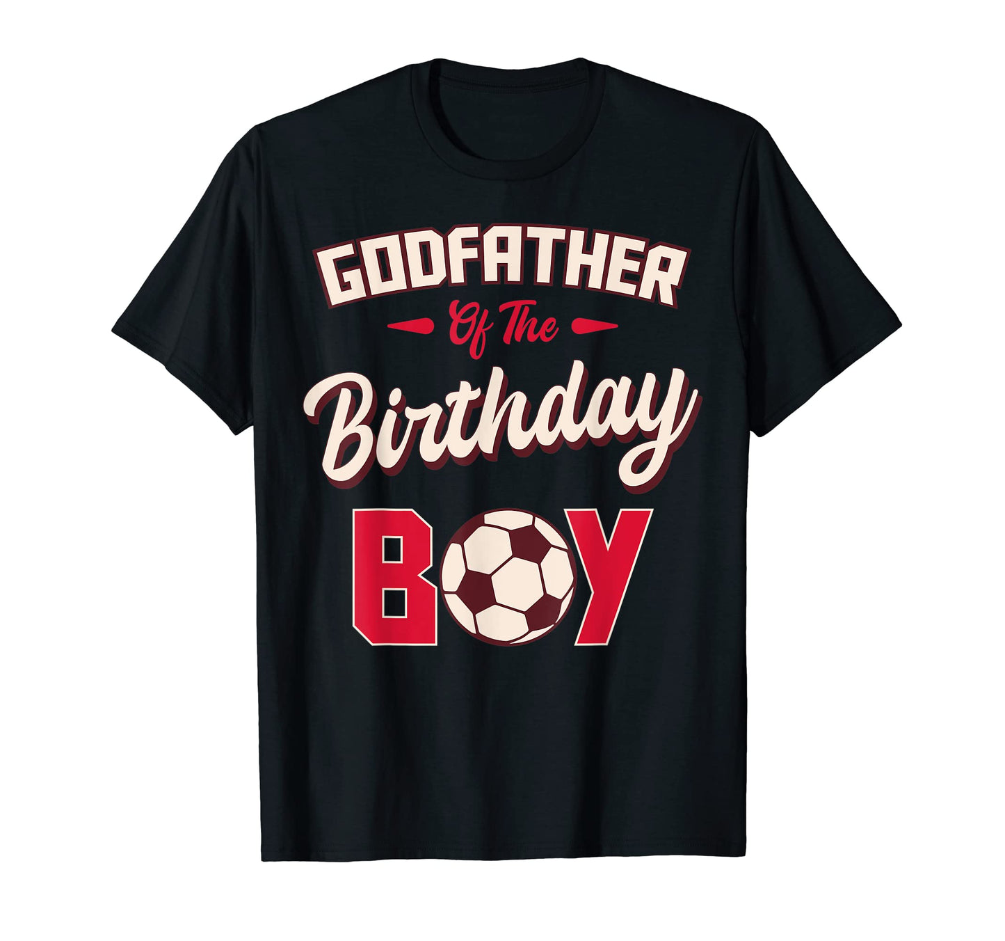 Godfather Birthday Soccer Player T-Shirt - Aesthetic Graphic Men Women - T-Shirt, Sweatshirt, Hoodie