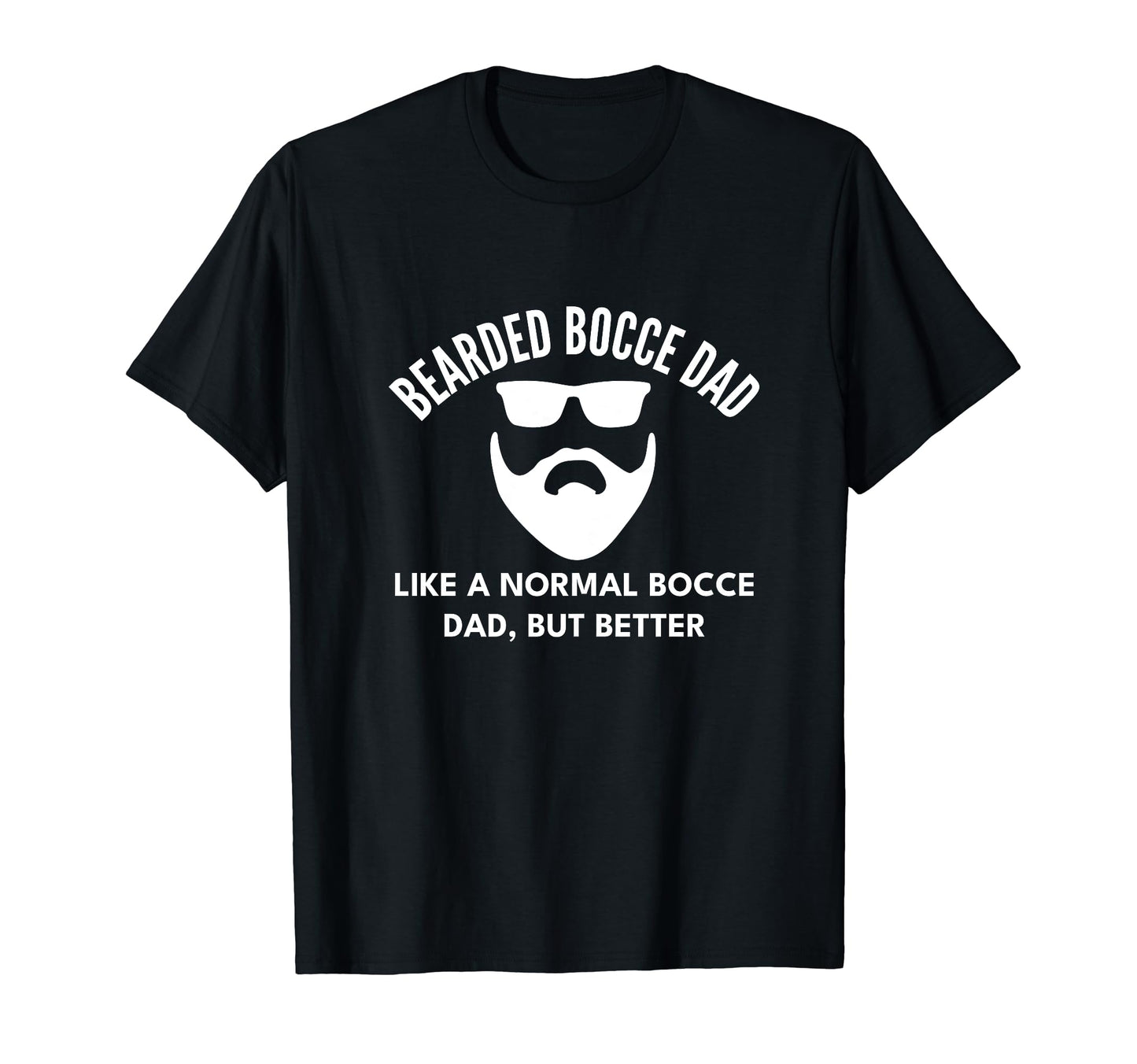 Bocce Ball Dad Bocceball Game Player T-Shirt - Trendy Graphic for Adults - T-Shirt, Sweatshirt, Hoodie