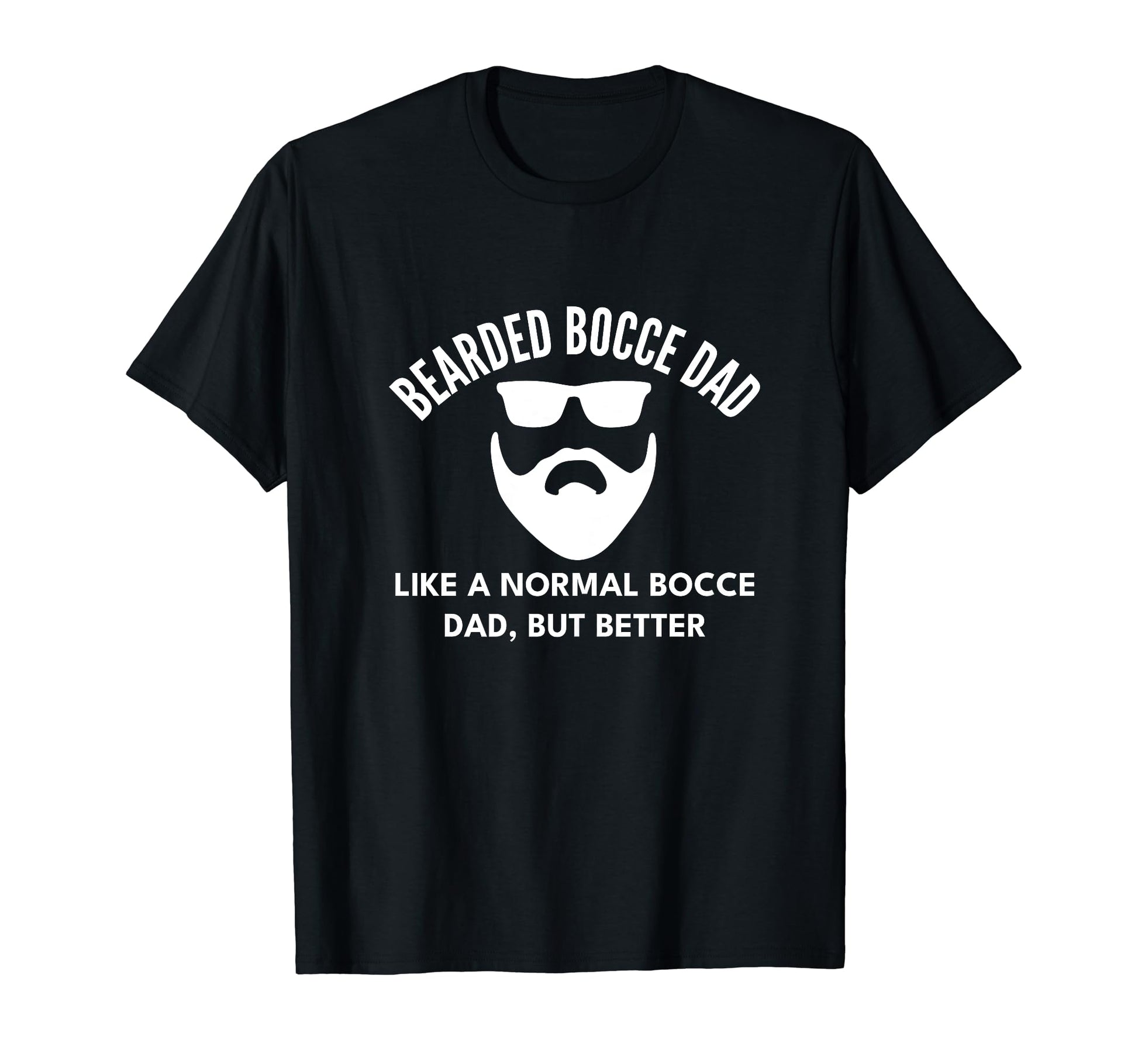 Bocce Ball Dad Bocceball Game Player T-Shirt - Trendy Graphic for Adults - T-Shirt, Sweatshirt, Hoodie