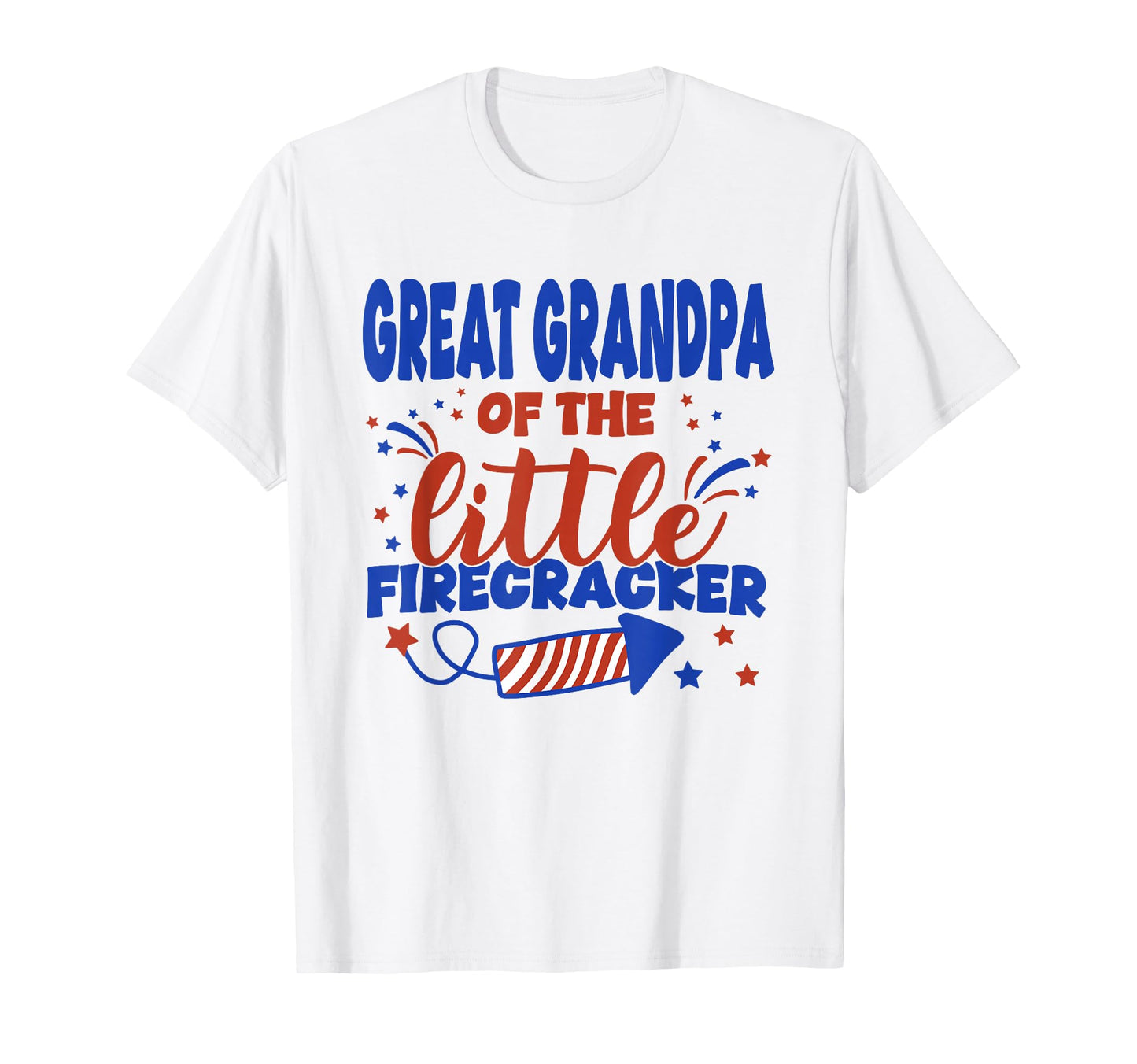 Great Grandpa Little Firecracker Fourth T-Shirt - Streetwear Style Unisex - T-Shirt, Sweatshirt, Hoodie