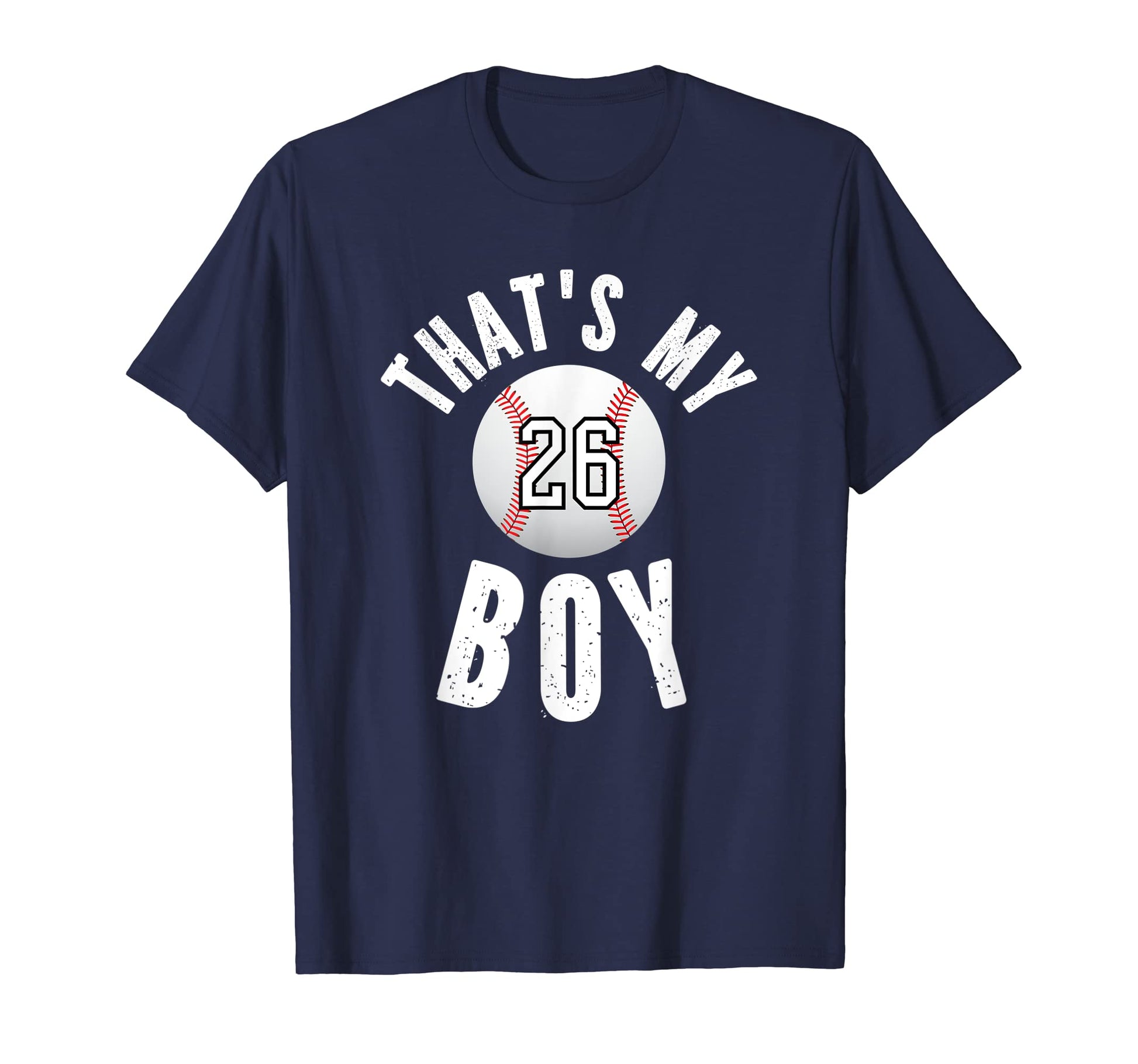 Thats My Baseball Jersey Number 26 Mom Dad T-Shirt - Unique Graphic Unisex - T-Shirt, Sweatshirt, Hoodie