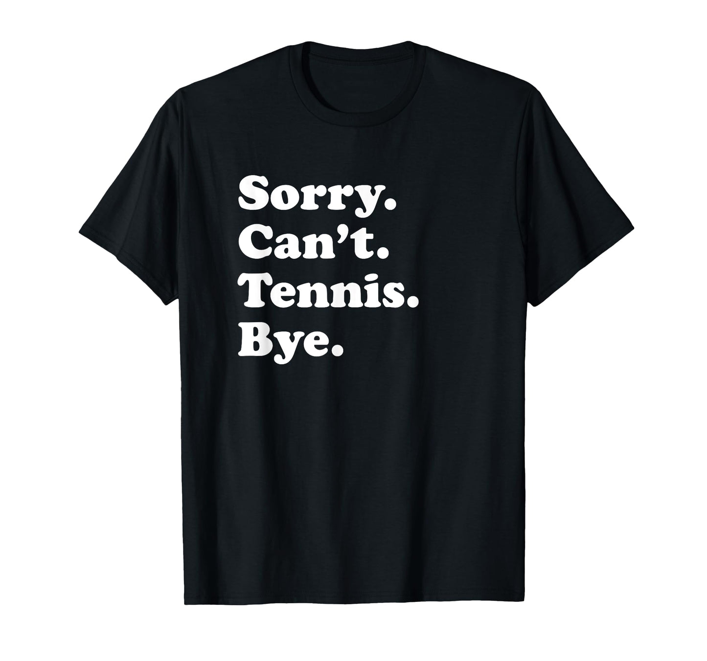 Funny Tennis Gift Or Small T-Shirt - Aesthetic Graphic Unisex - T-Shirt, Sweatshirt, Hoodie