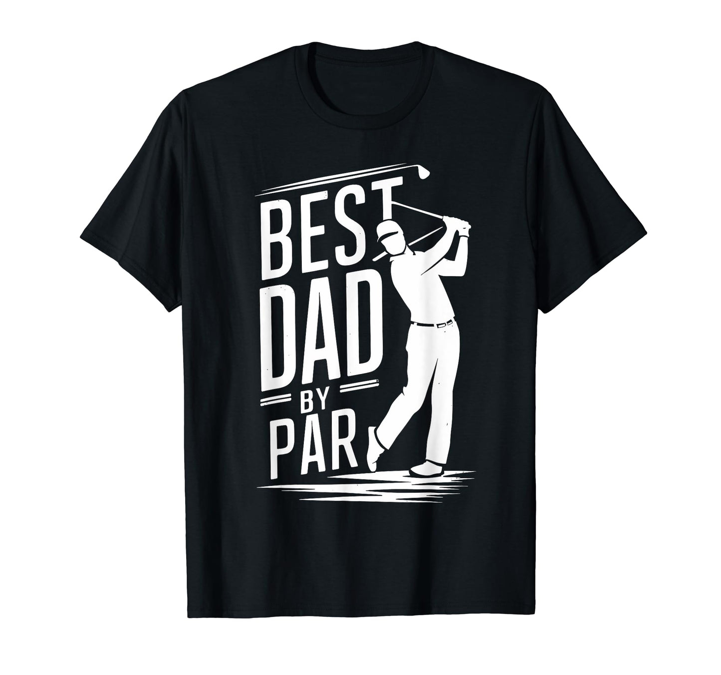 Fathers Day Golf Lover Best Dad T-Shirt - Fun Novelty Design for Adults - T-Shirt, Sweatshirt, Hoodie