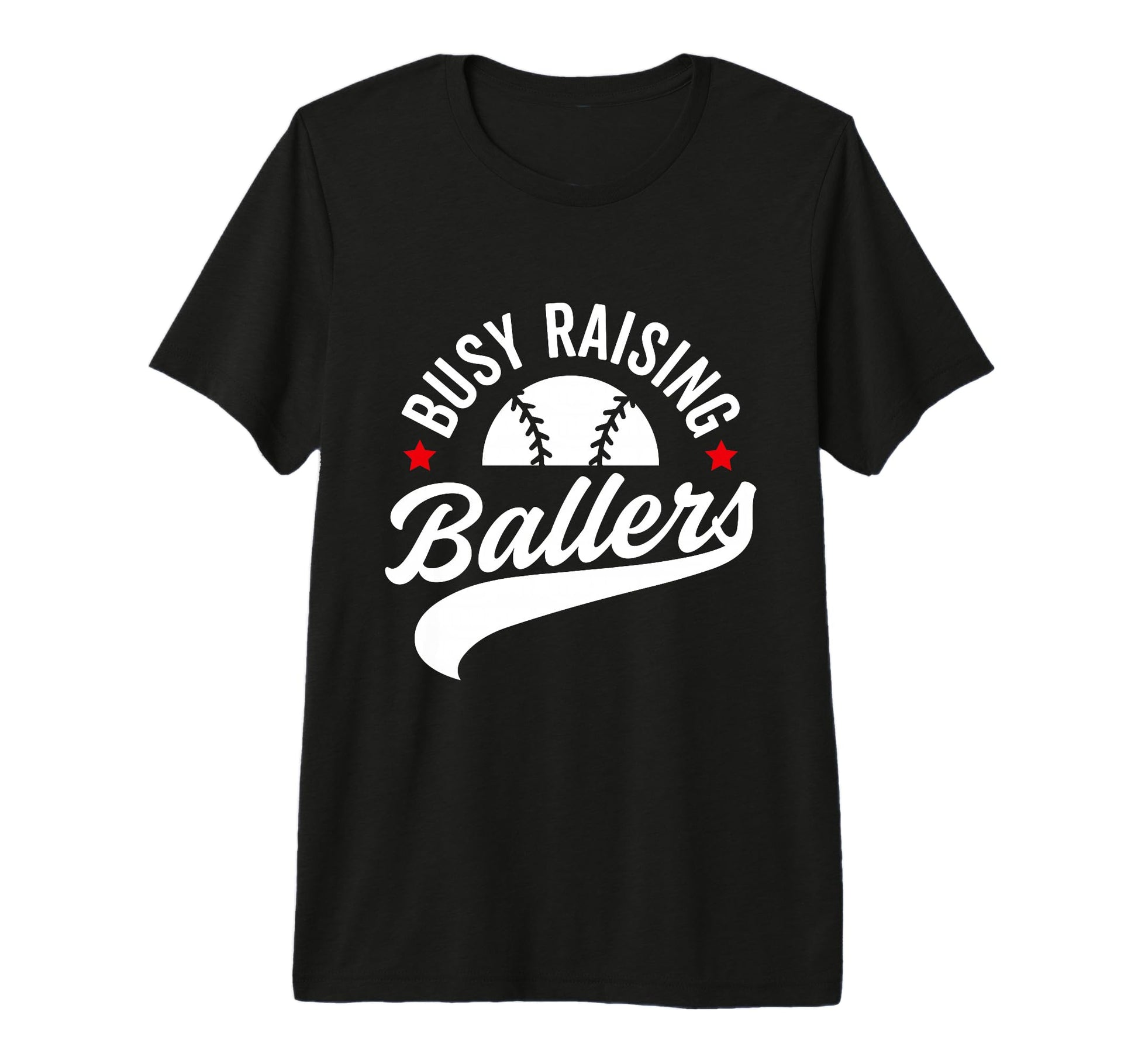 Busy Raising Ballers Baseball Cheer T-Shirt - Novelty Apparel for Adults - T-Shirt, Sweatshirt, Hoodie