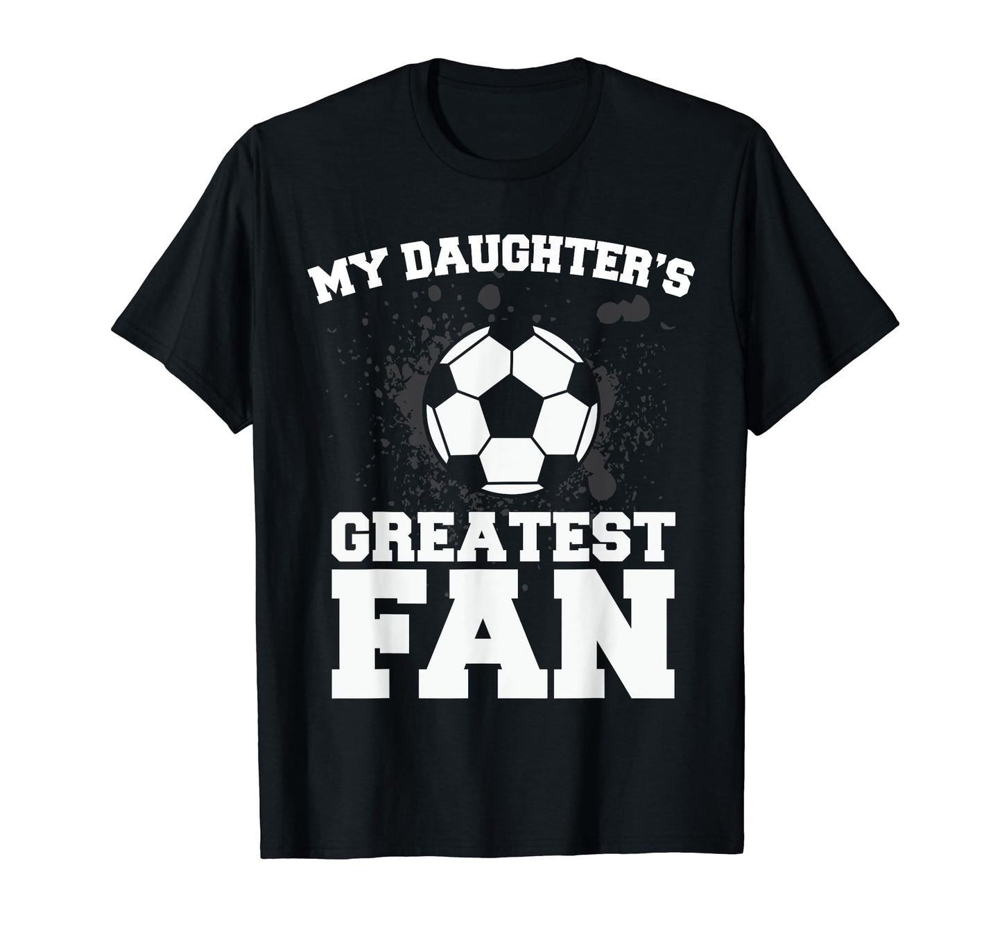 Soccer Mom Or Dad My Daughters T-Shirt - Custom Art Print for Adults - T-Shirt, Sweatshirt, Hoodie