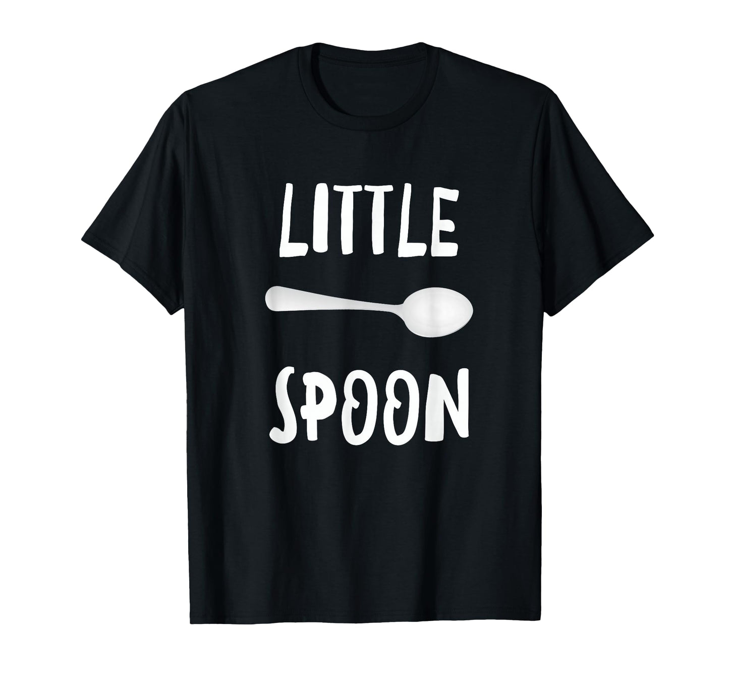 Little Spoon Big Spoon Shirts Adults T-Shirt - Streetwear Style Unisex - T-Shirt, Sweatshirt, Hoodie