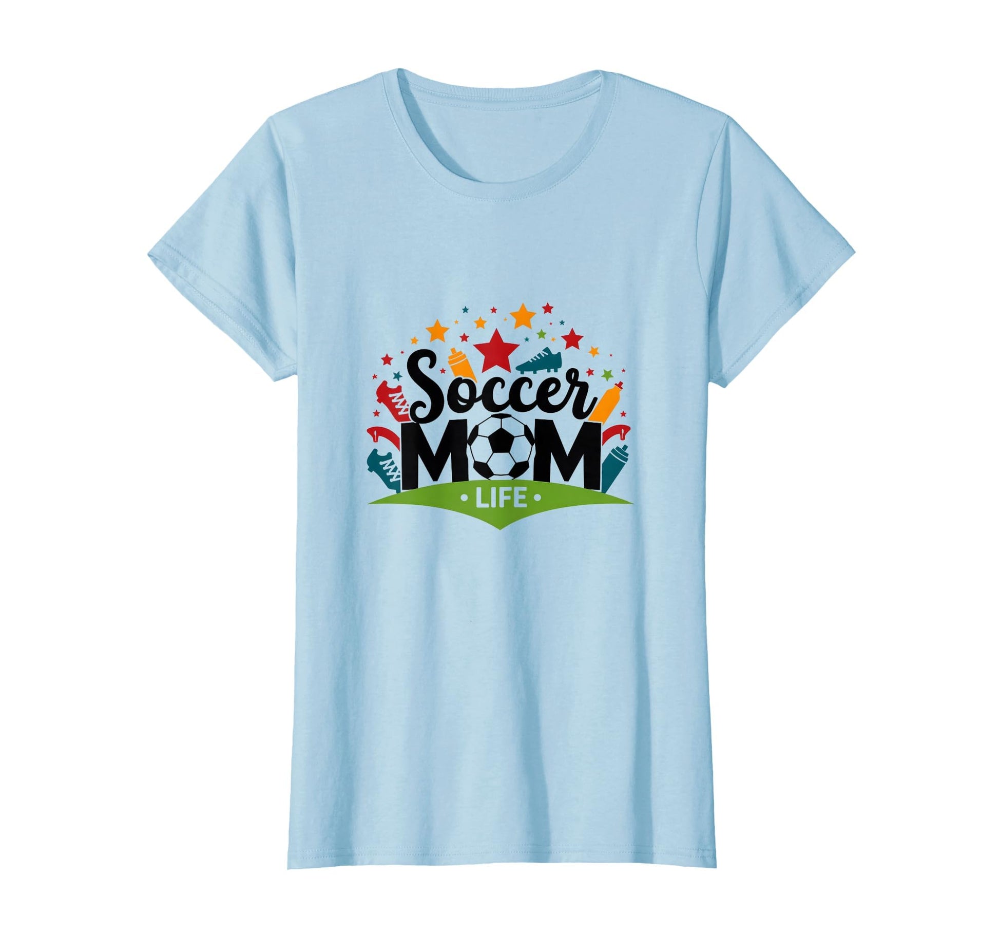 Soccer Mom Life Womens Sports Parent T-Shirt - Casual Everyday Wear Unisex - T-Shirt, Sweatshirt, Hoodie