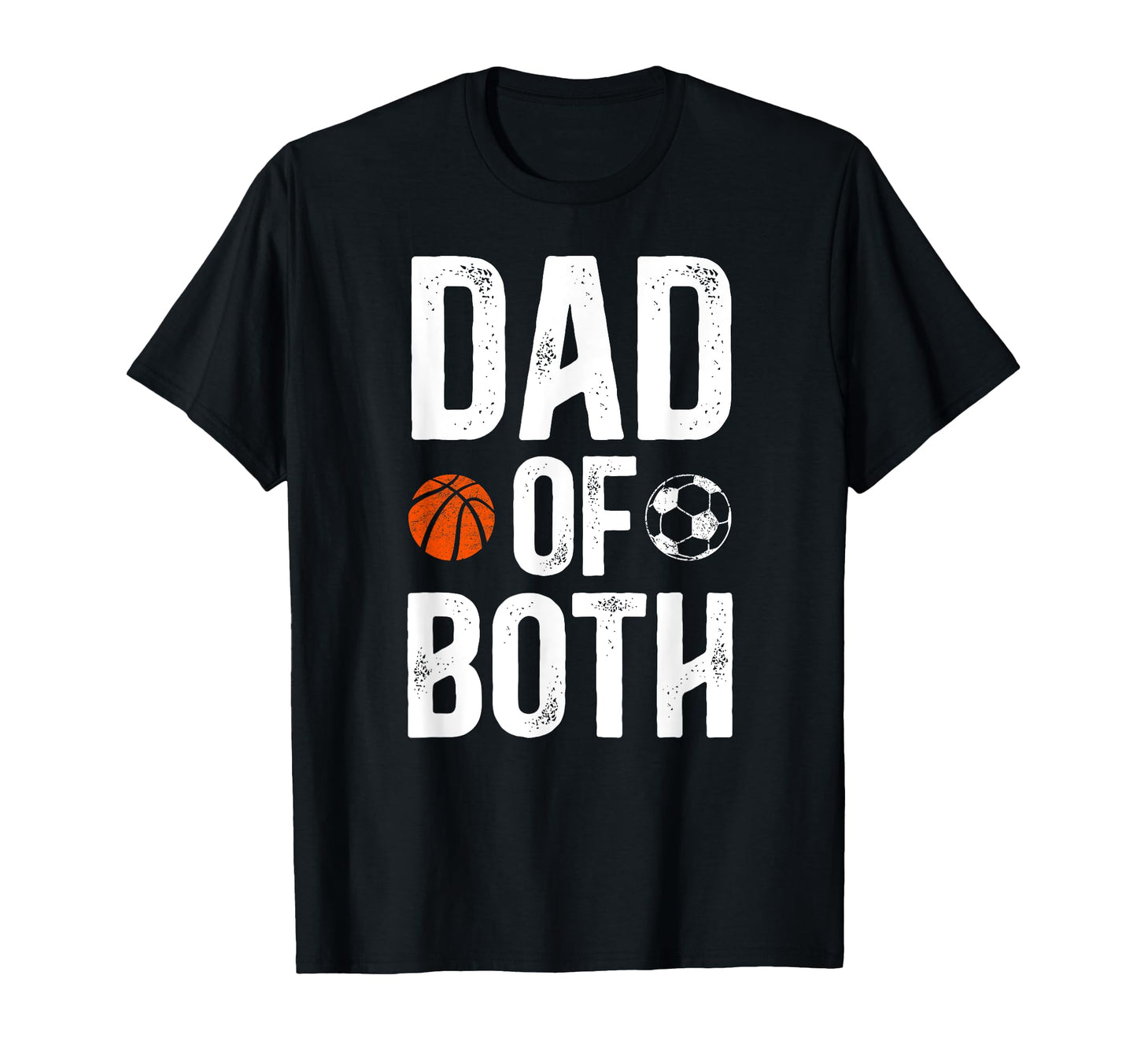 Dad Both Soccer Basketball Dad Ballers T-Shirt - Minimalist Print Men Women - T-Shirt, Sweatshirt, Hoodie
