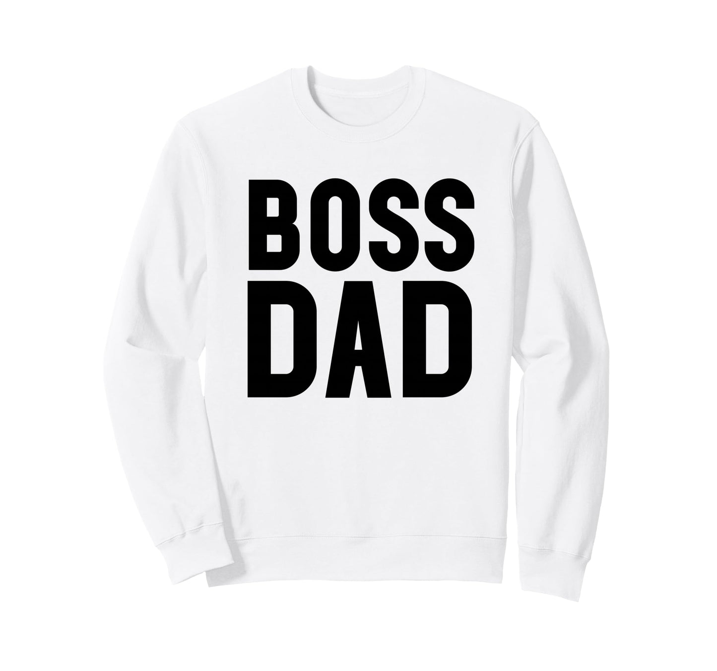 Boss Dad Dad Boss Hombre Papa Sweatshirt - Minimalist Print for Adults - T-Shirt, Sweatshirt, Hoodie